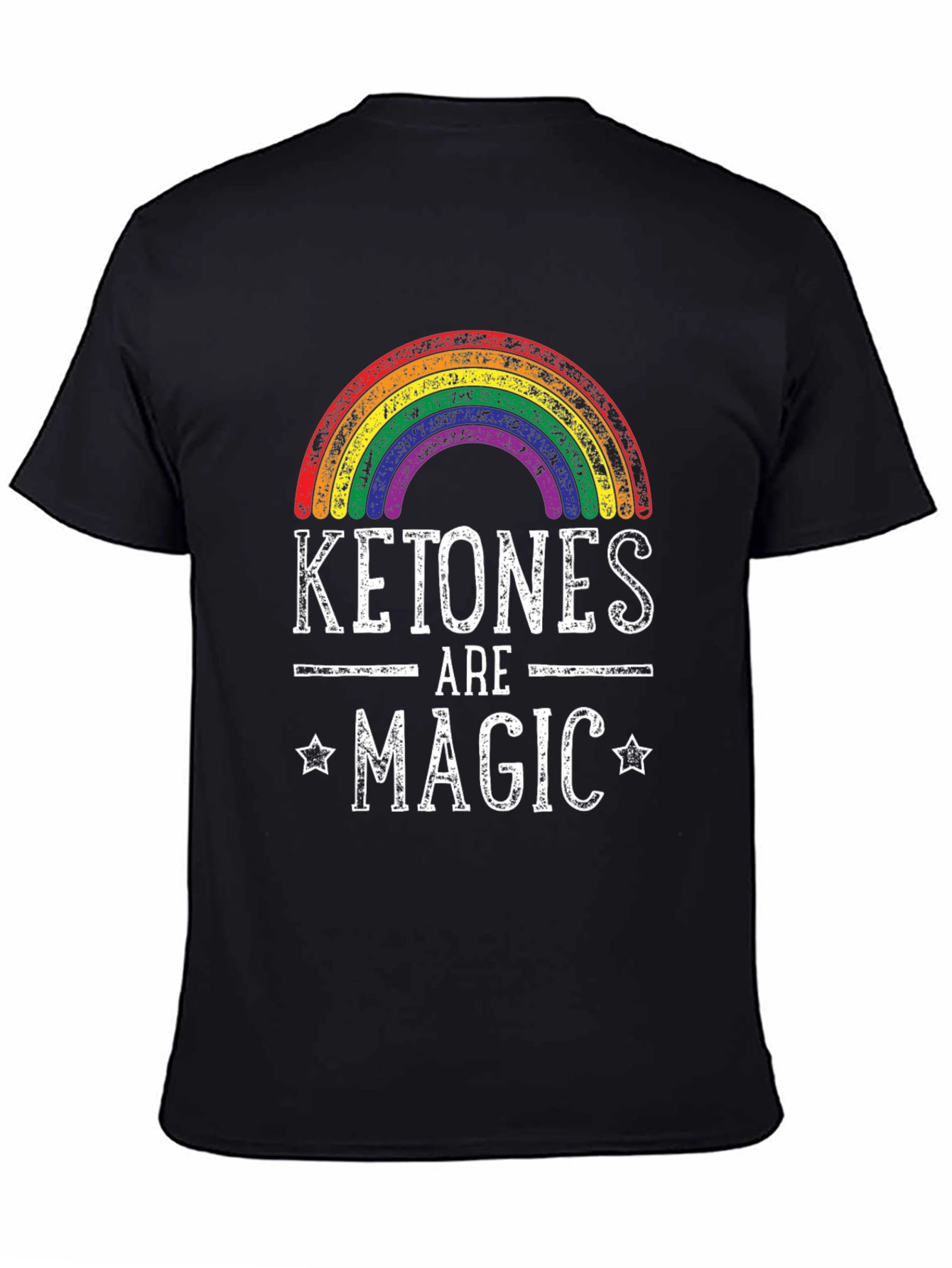 Ketones Are Magic Rainbow Graphic T-Shirt