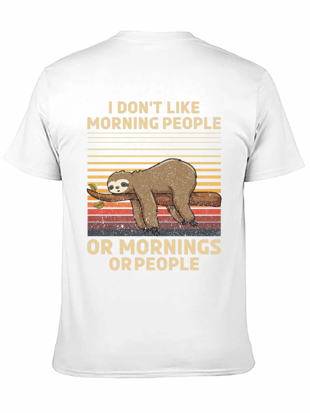 Funny Sloth T-Shirt: I Dont Like Morning People