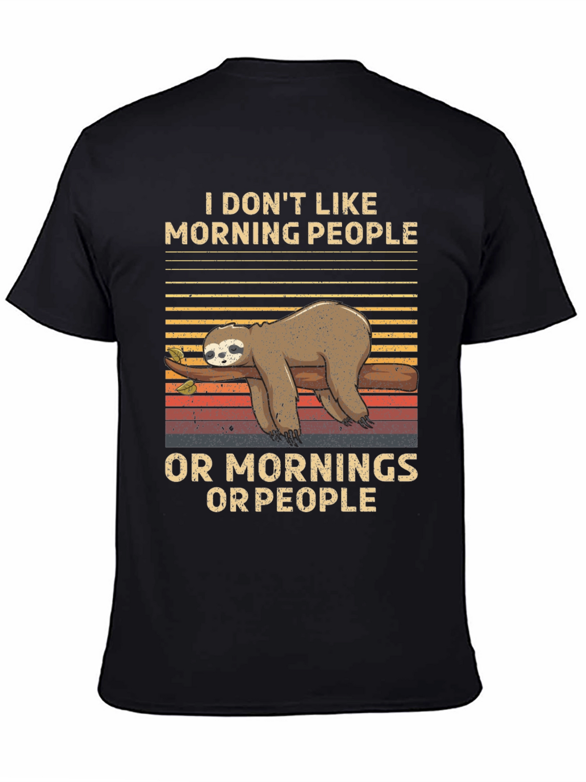Funny Sloth T-Shirt: I Dont Like Morning People
