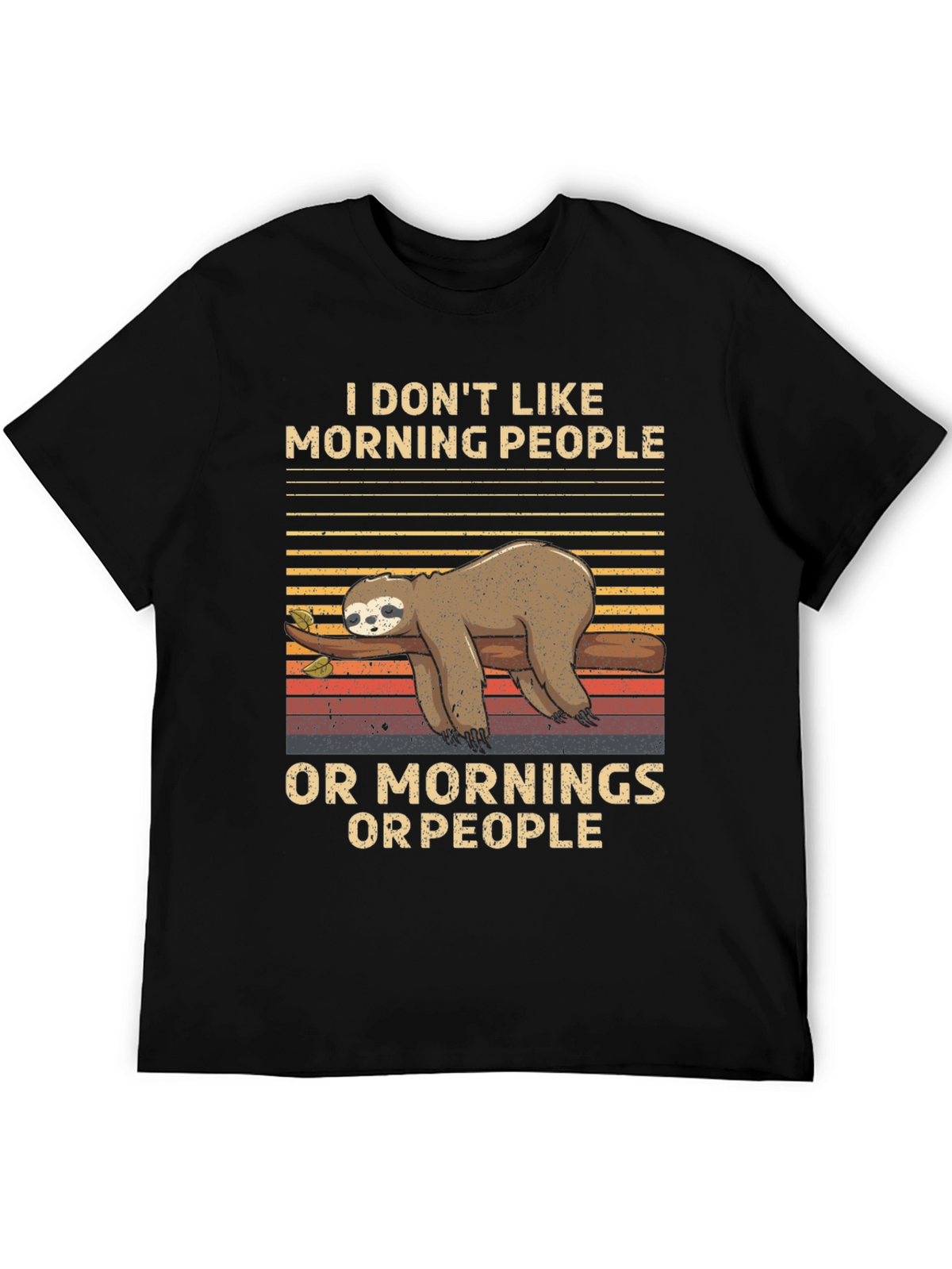 Funny Sloth T-Shirt: I Dont Like Morning People