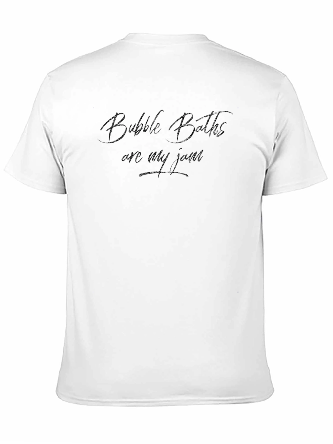 Bubble Baths Are My Jam T-Shirt