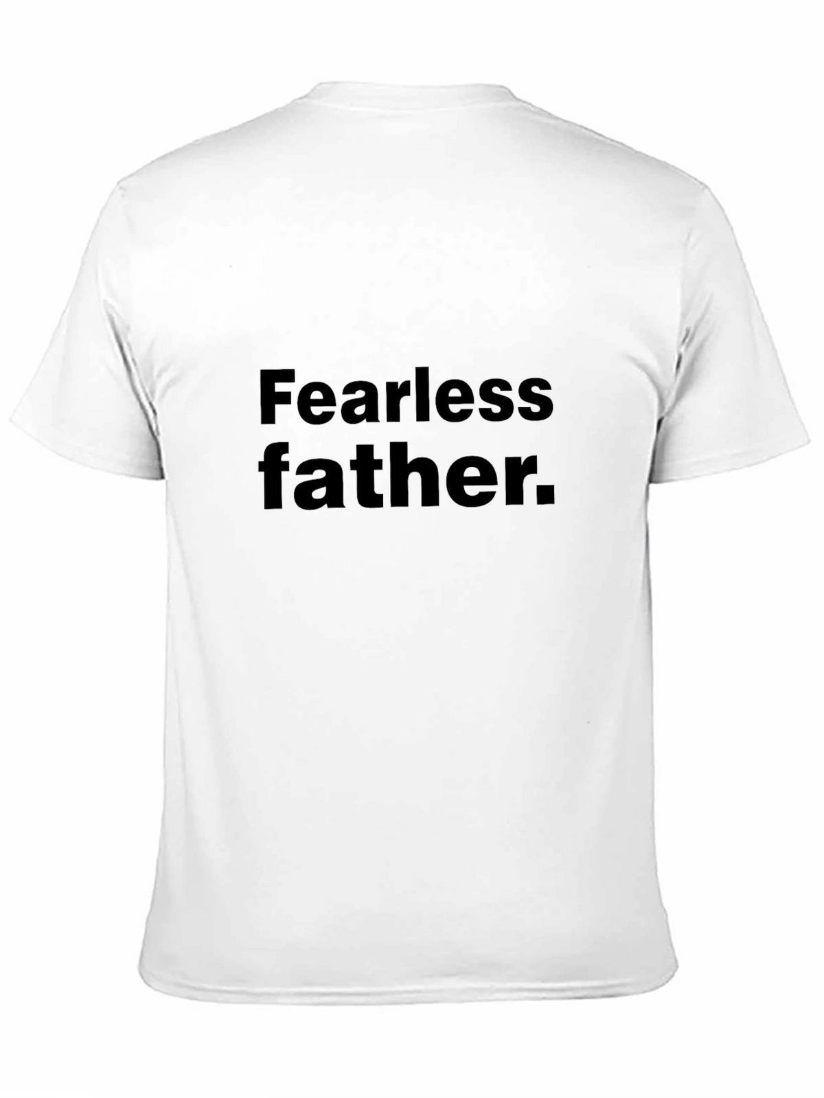 Fearless Father Black T-Shirt