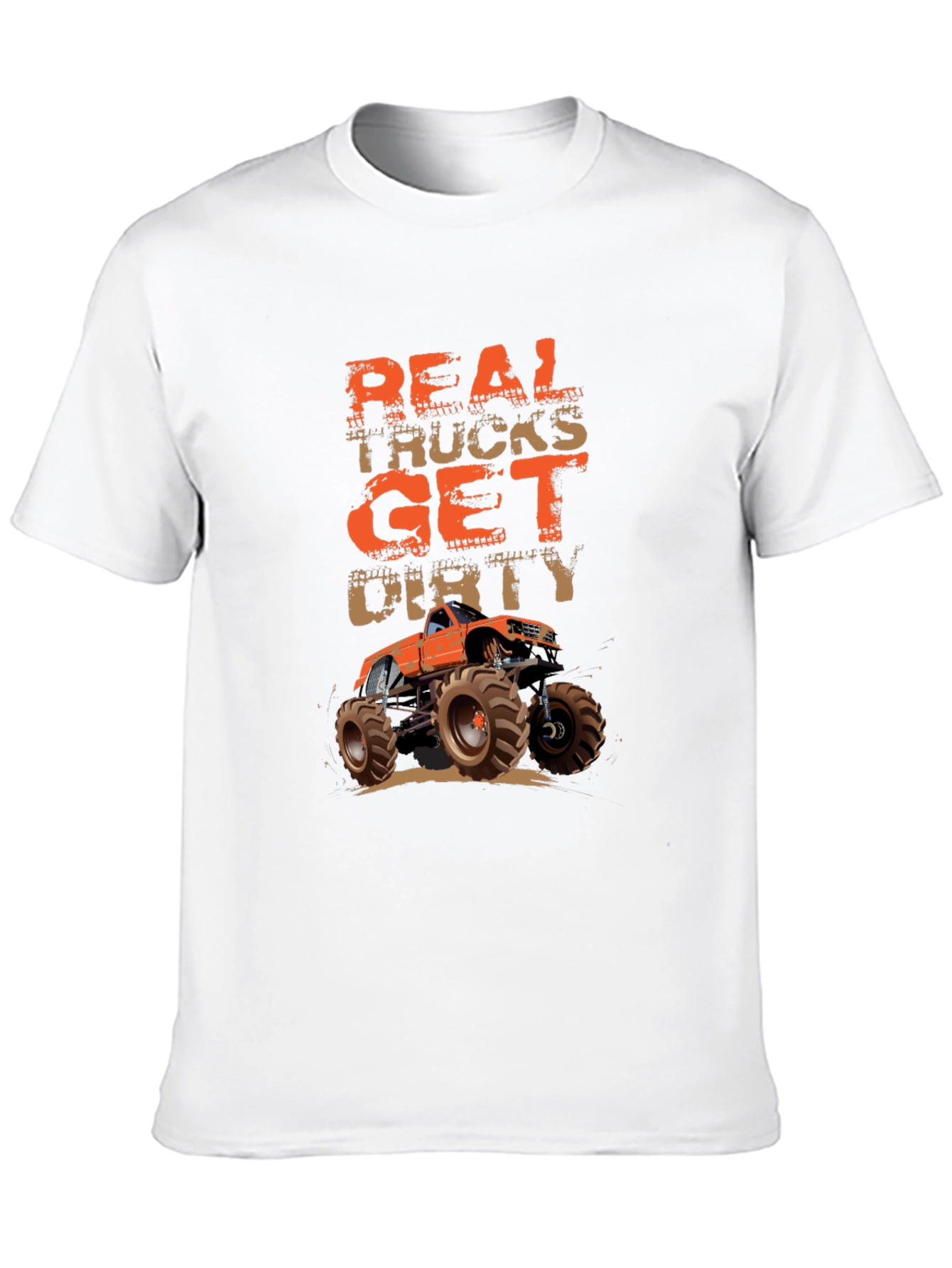 Real Trucks Get Dirty T-Shirt Monster Truck Graphic Tee