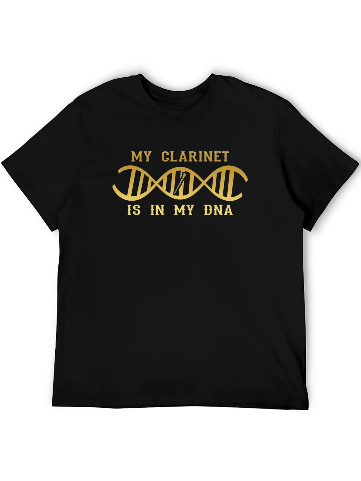 My Clarinet Is In My DNA T-Shirt