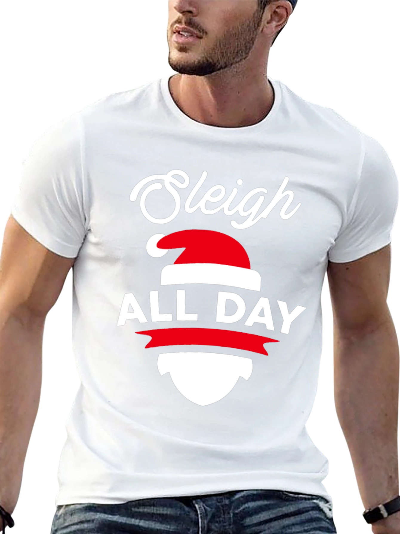 Sleigh All Day Christmas T-Shirt