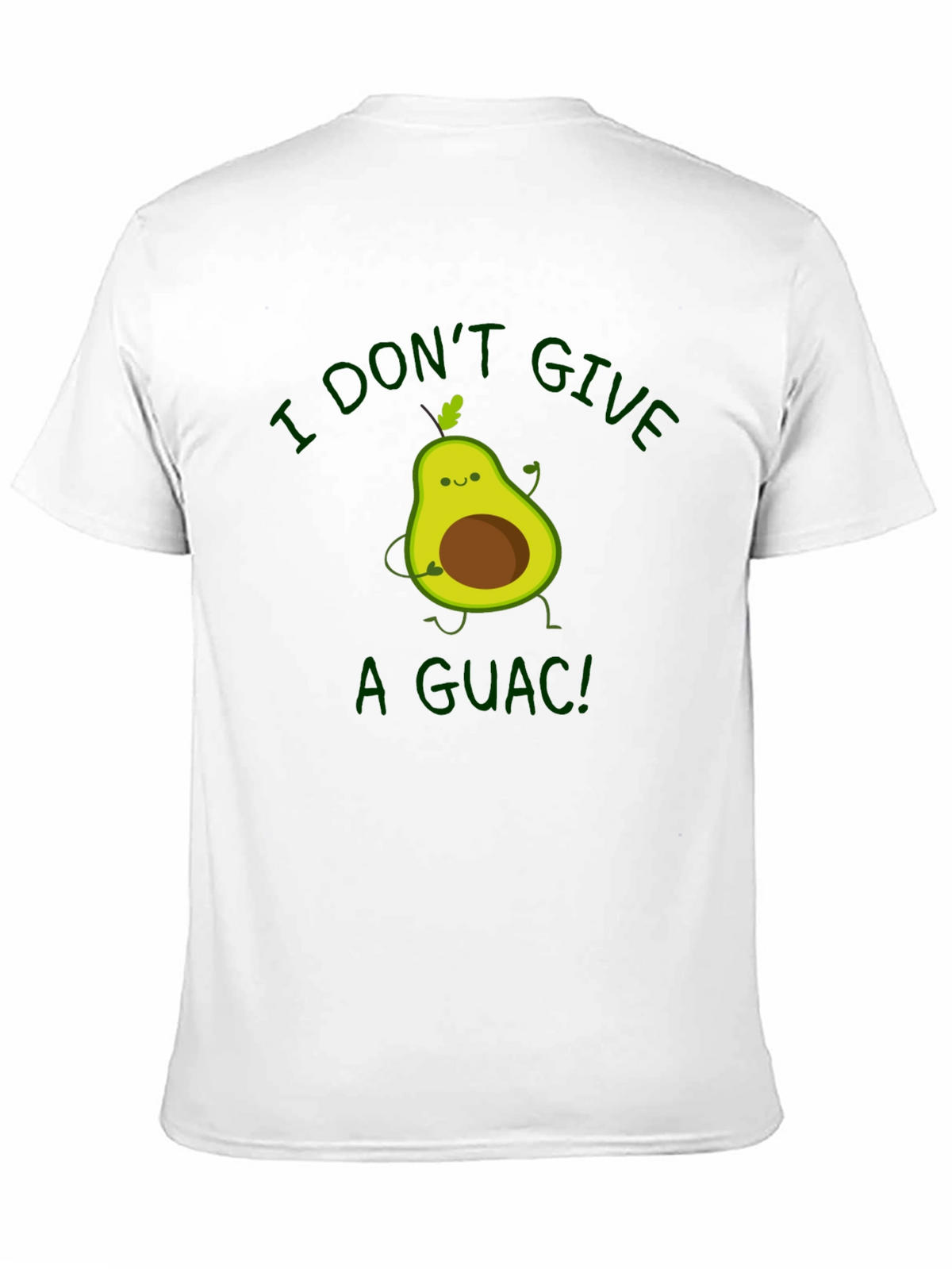 I Dont Give a Guac! Avocado Graphic T-Shirt