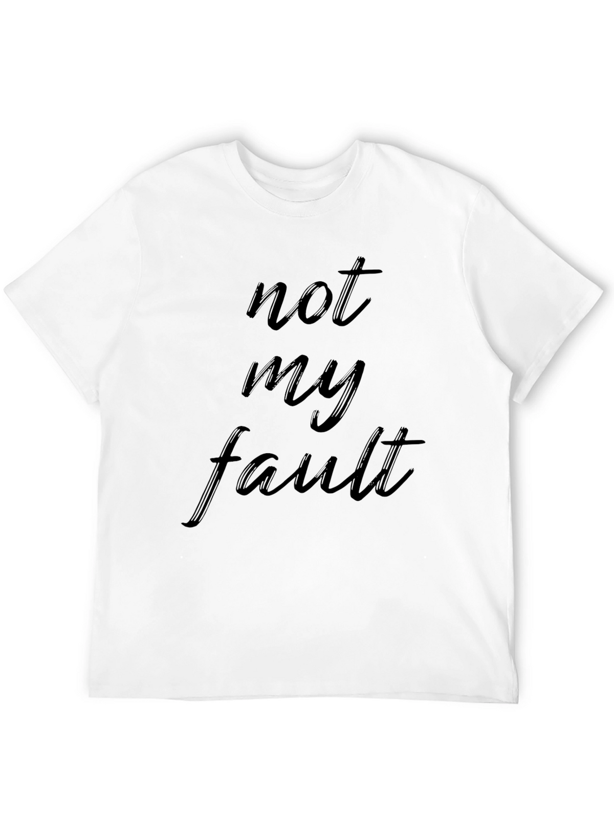 Not My Fault Black T-Shirt - Casual Comfort