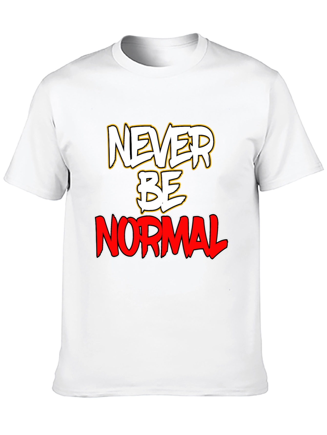 Never Be Normal Graphic T-Shirt