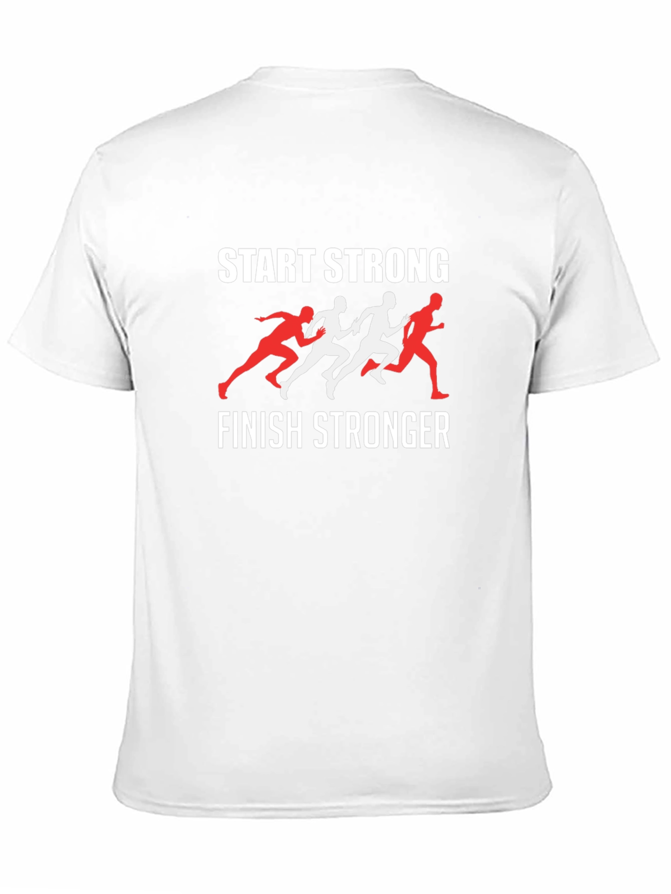 Start Strong Finish Stronger Graphic T-Shirt