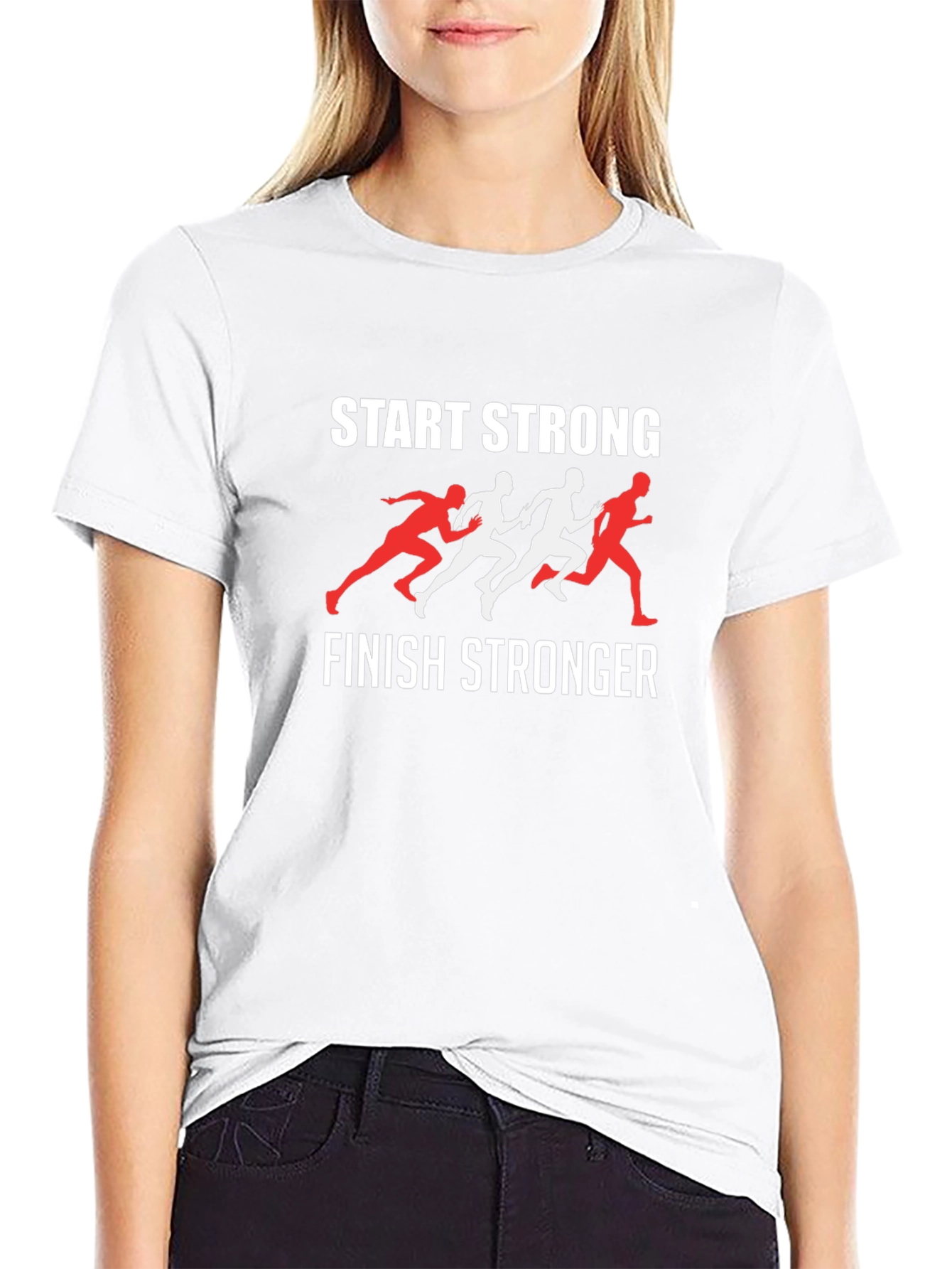 Start Strong Finish Stronger Graphic T-Shirt