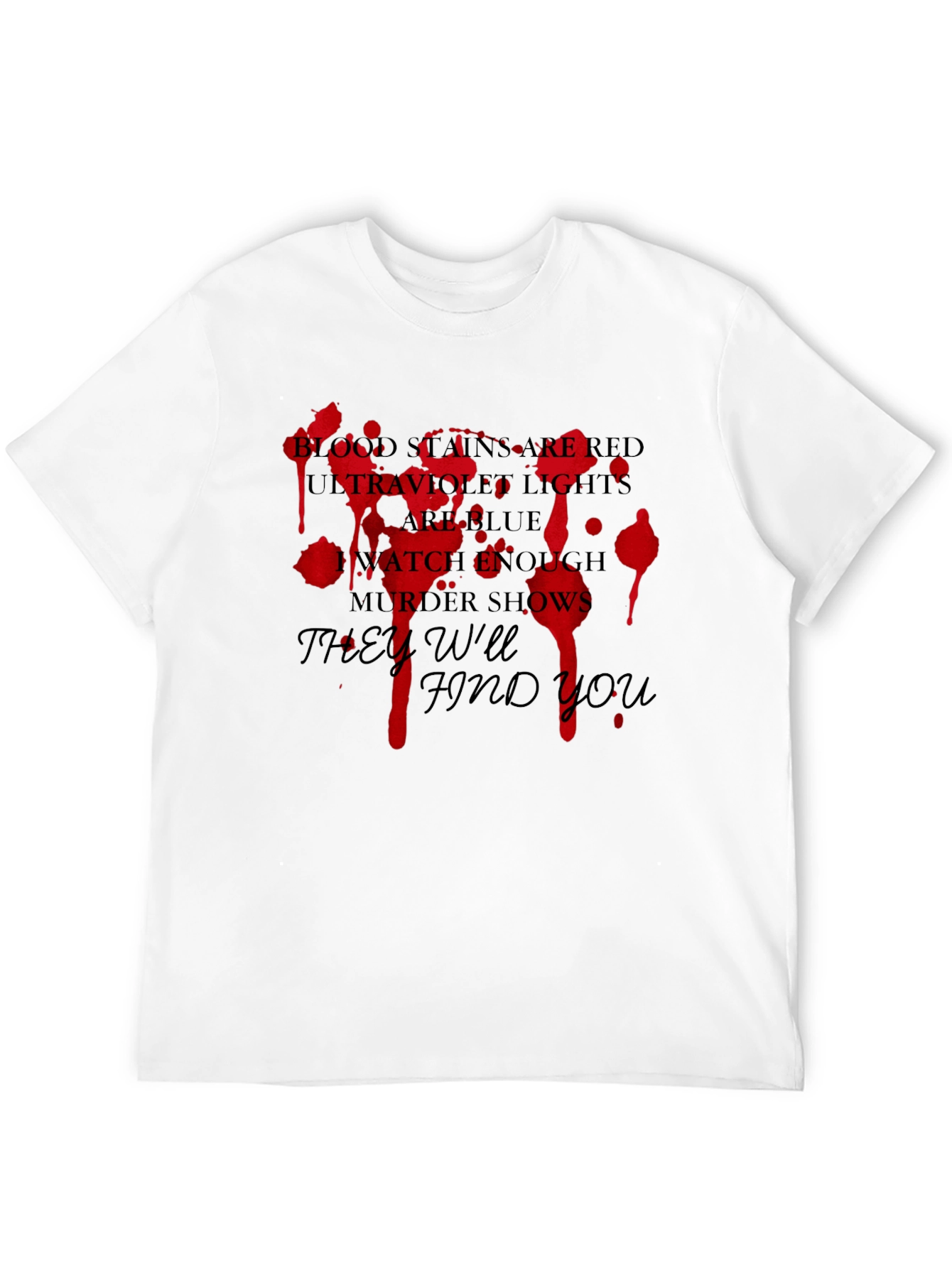 Blood Stains Murder Show T-Shirt