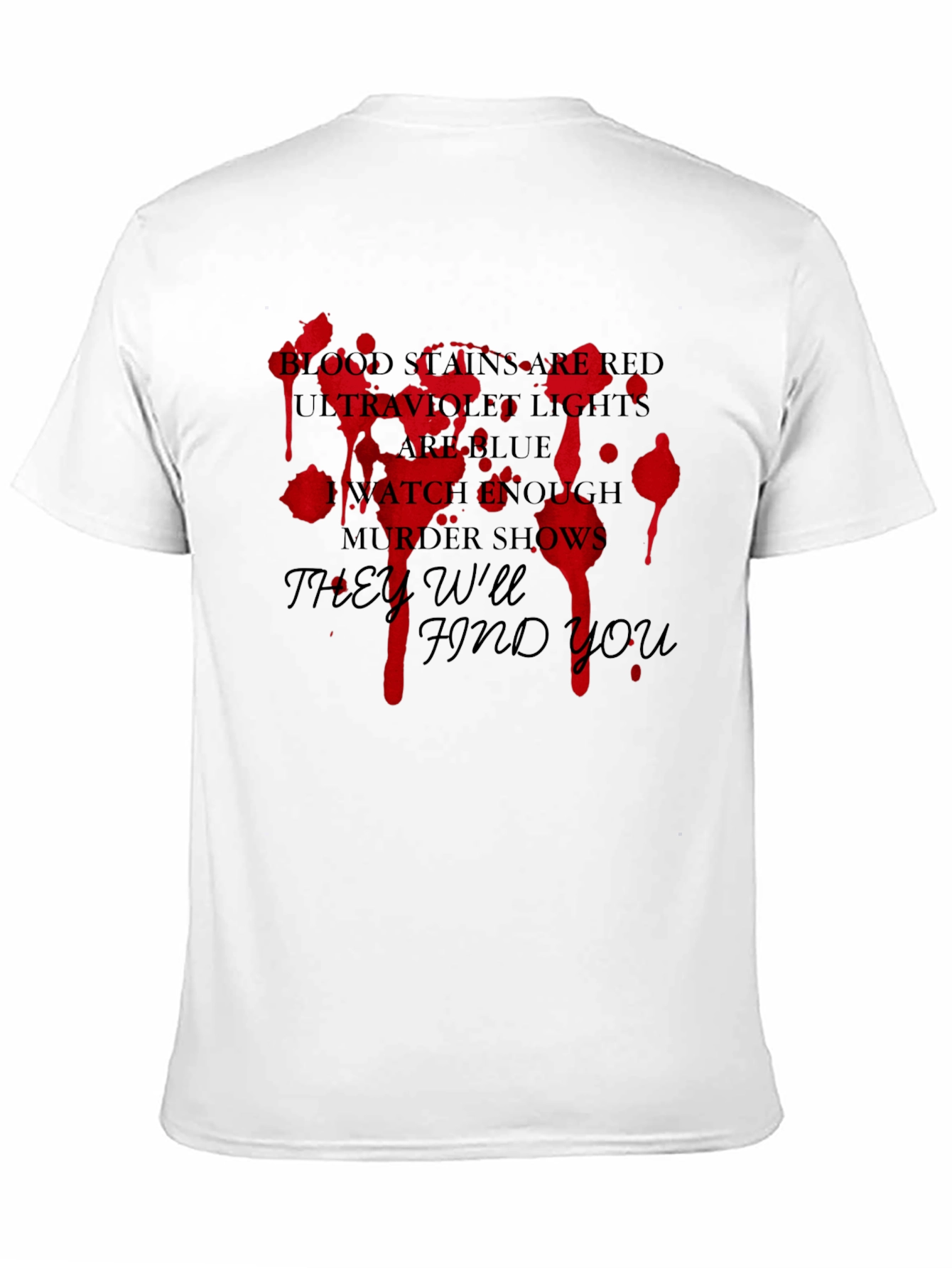 Blood Stains Murder Show T-Shirt
