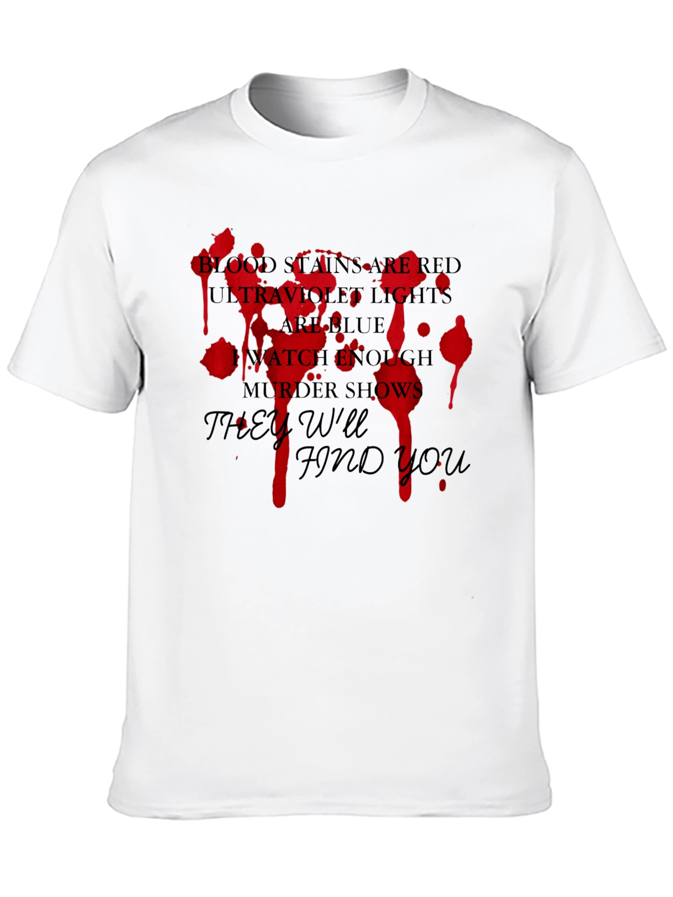 Blood Stains Murder Show T-Shirt