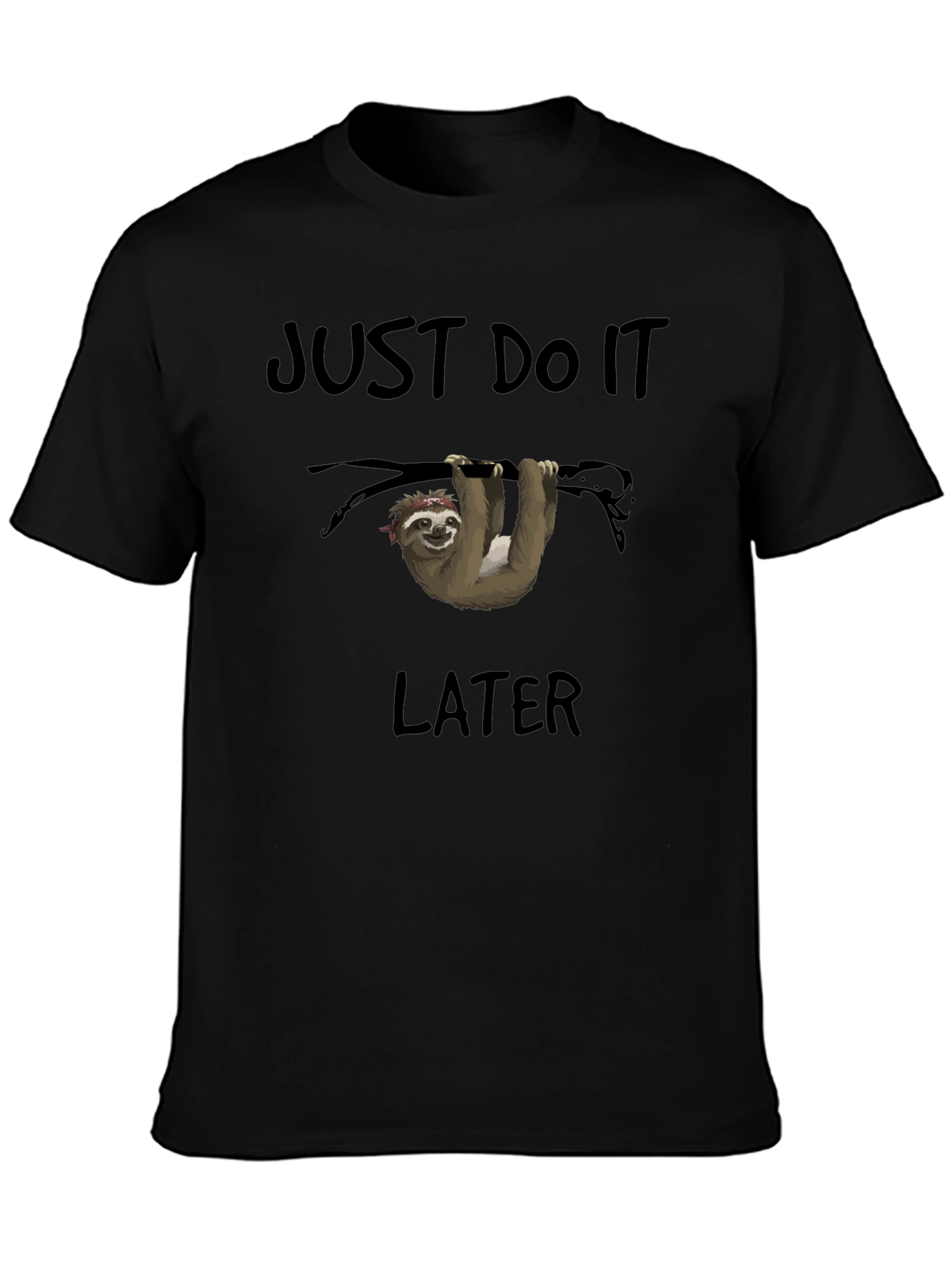 Just Do It Later Sloth T-Shirt