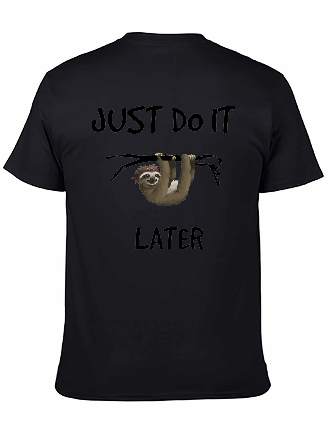 Just Do It Later Sloth T-Shirt