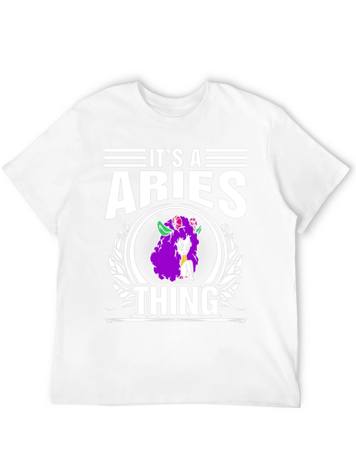 Its a Aries Thing T-Shirt