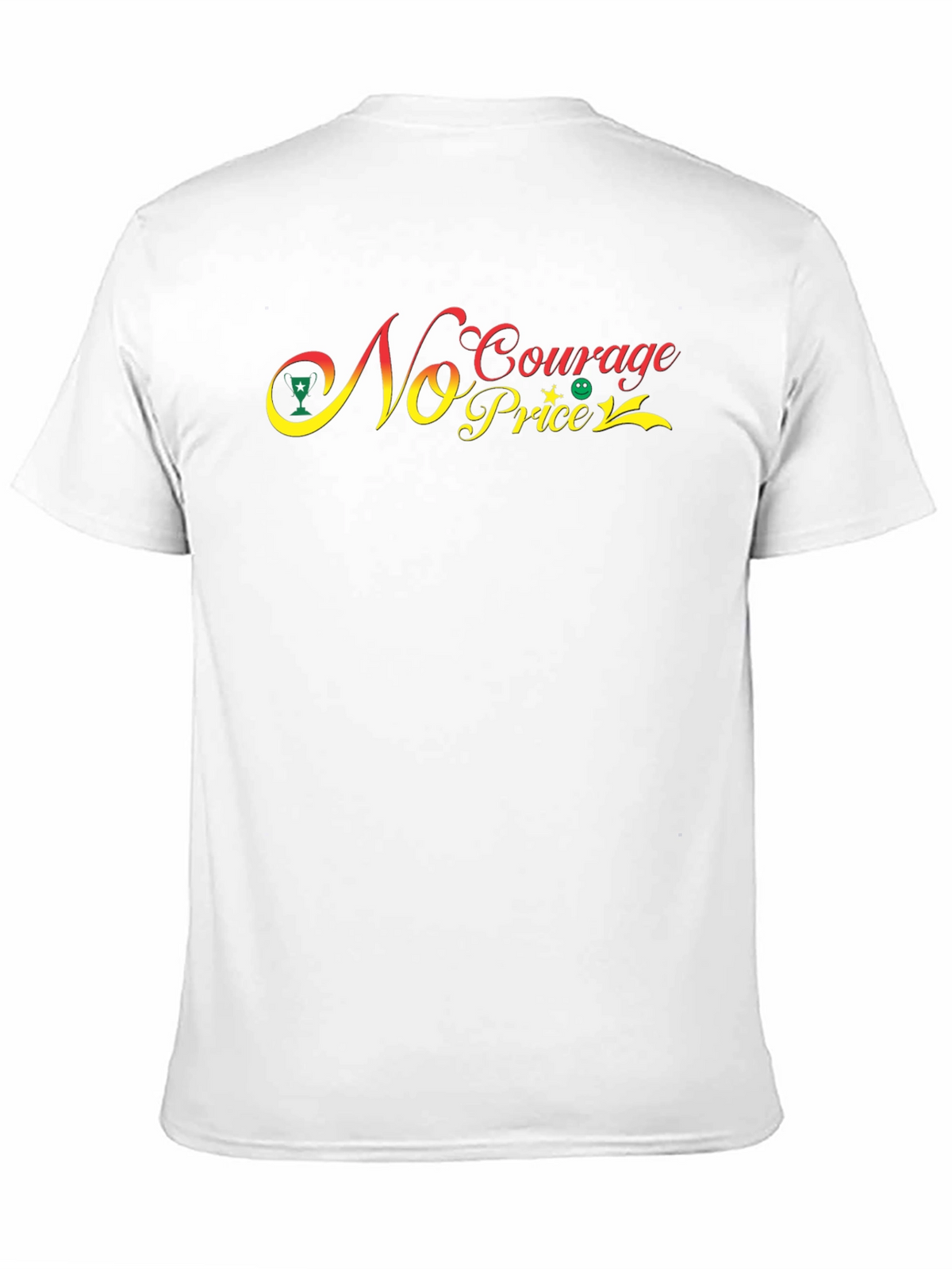 No Courage No Price Graphic Tee