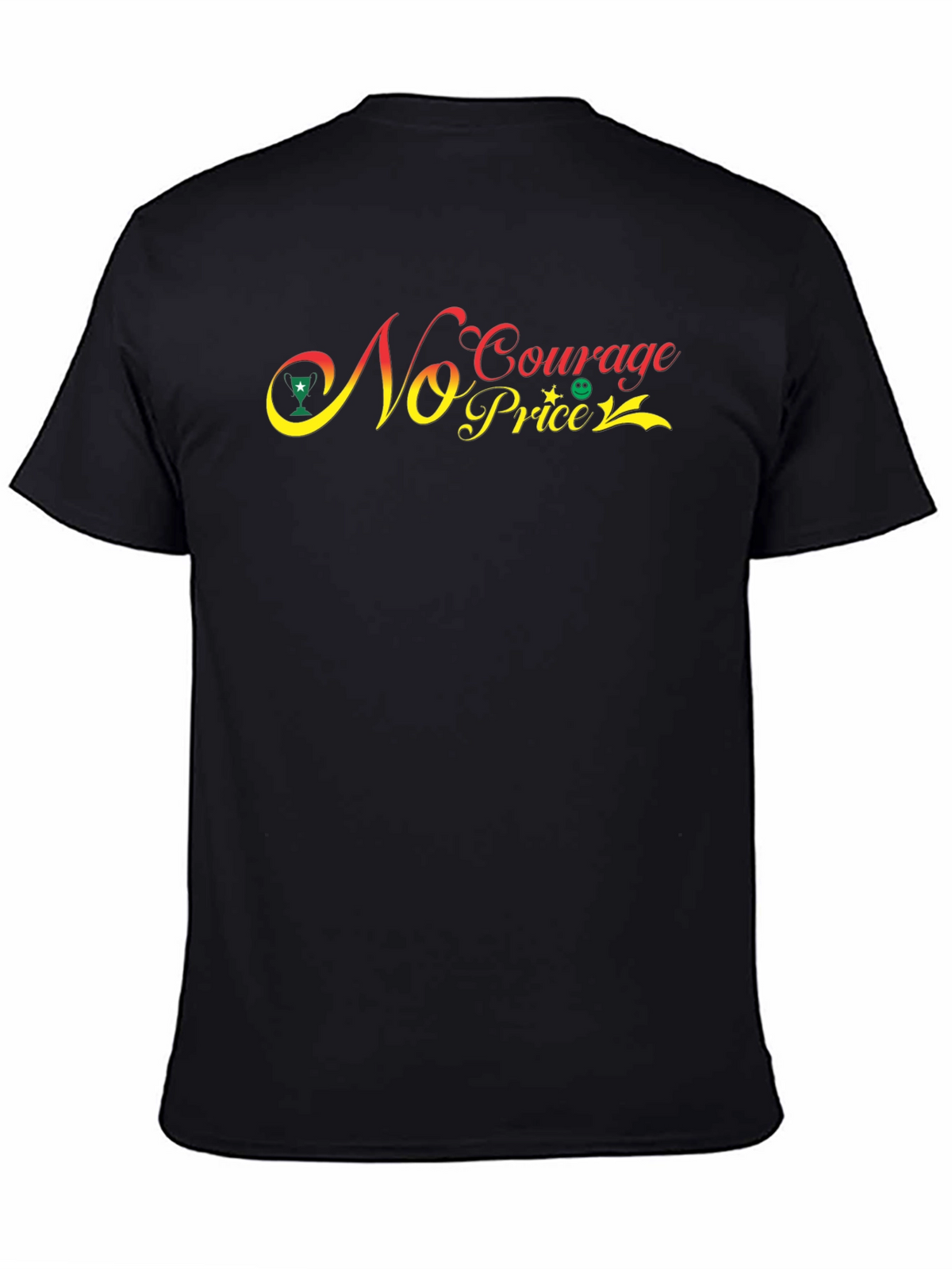 No Courage No Price Graphic Tee
