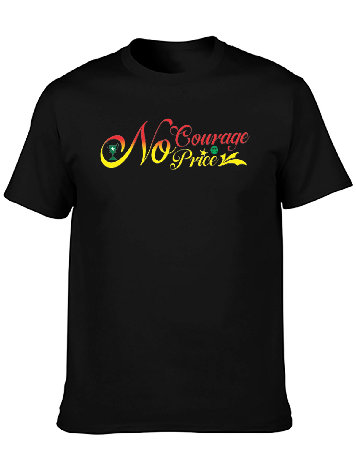 No Courage No Price Graphic Tee