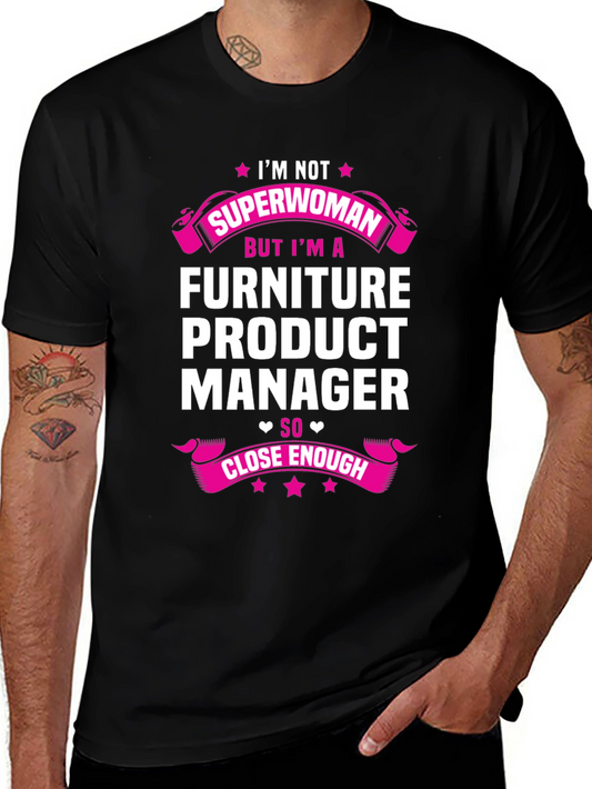 Furniture Product Manager Graphic T-Shirt