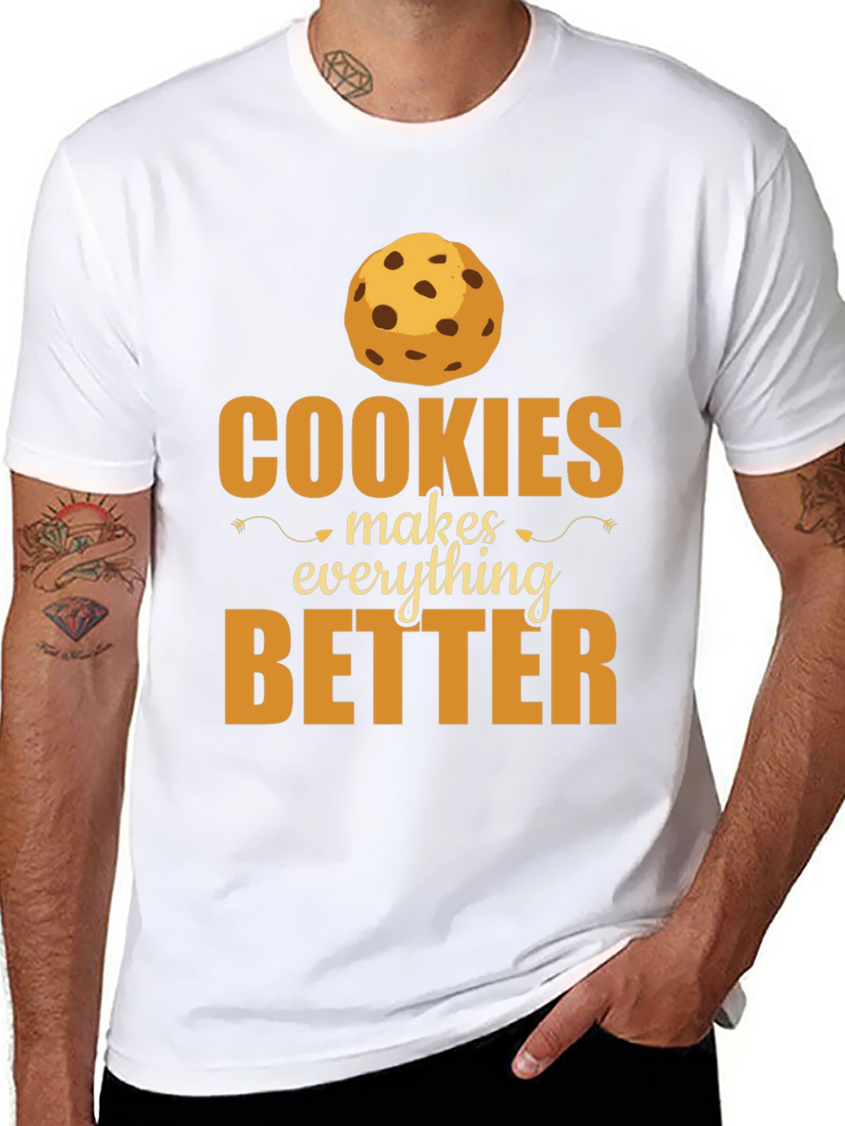 Cookies Make Everything Better T-Shirt