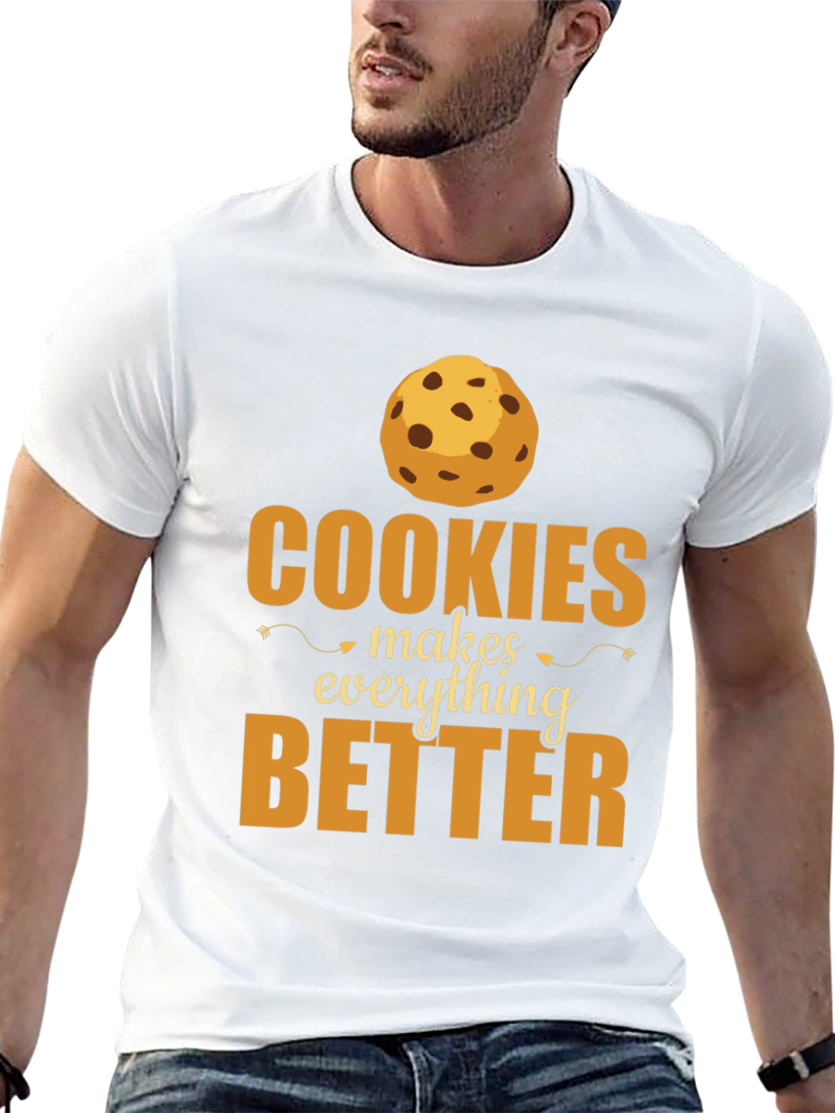 Cookies Make Everything Better T-Shirt