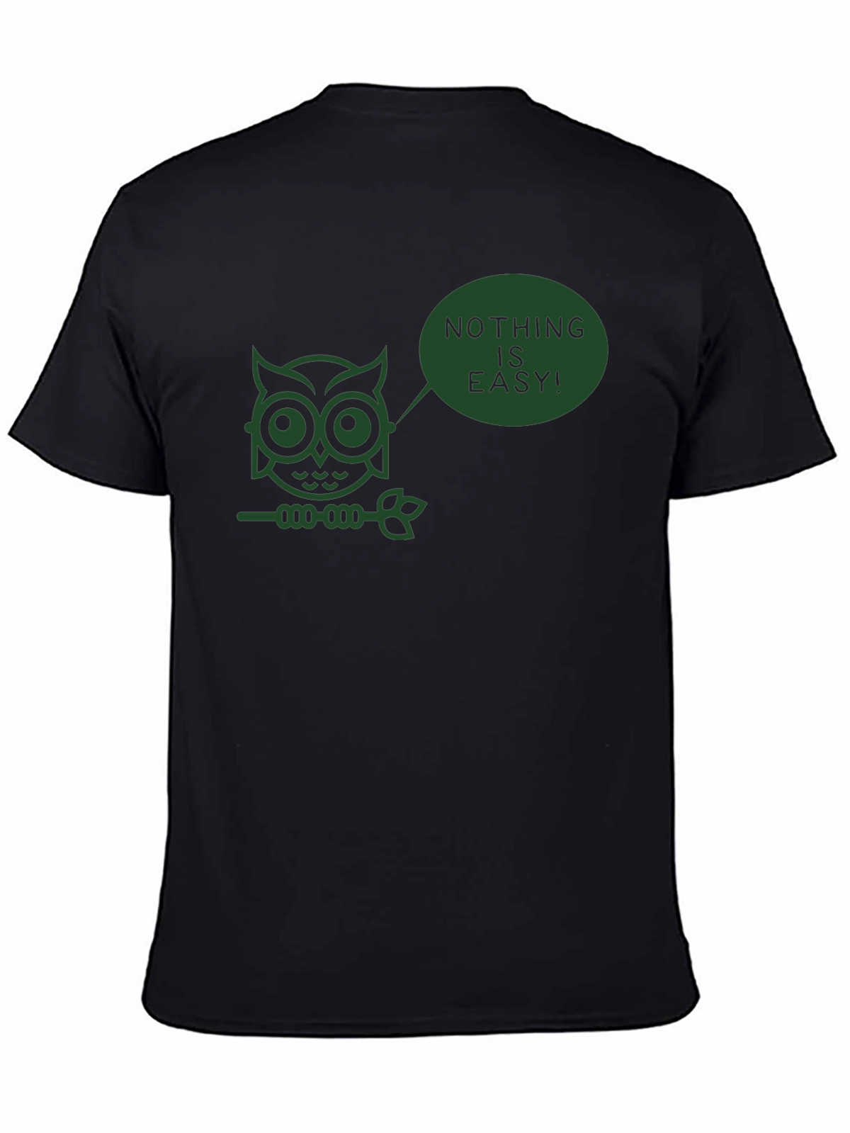 Nothing is Easy Owl T-Shirt - Black