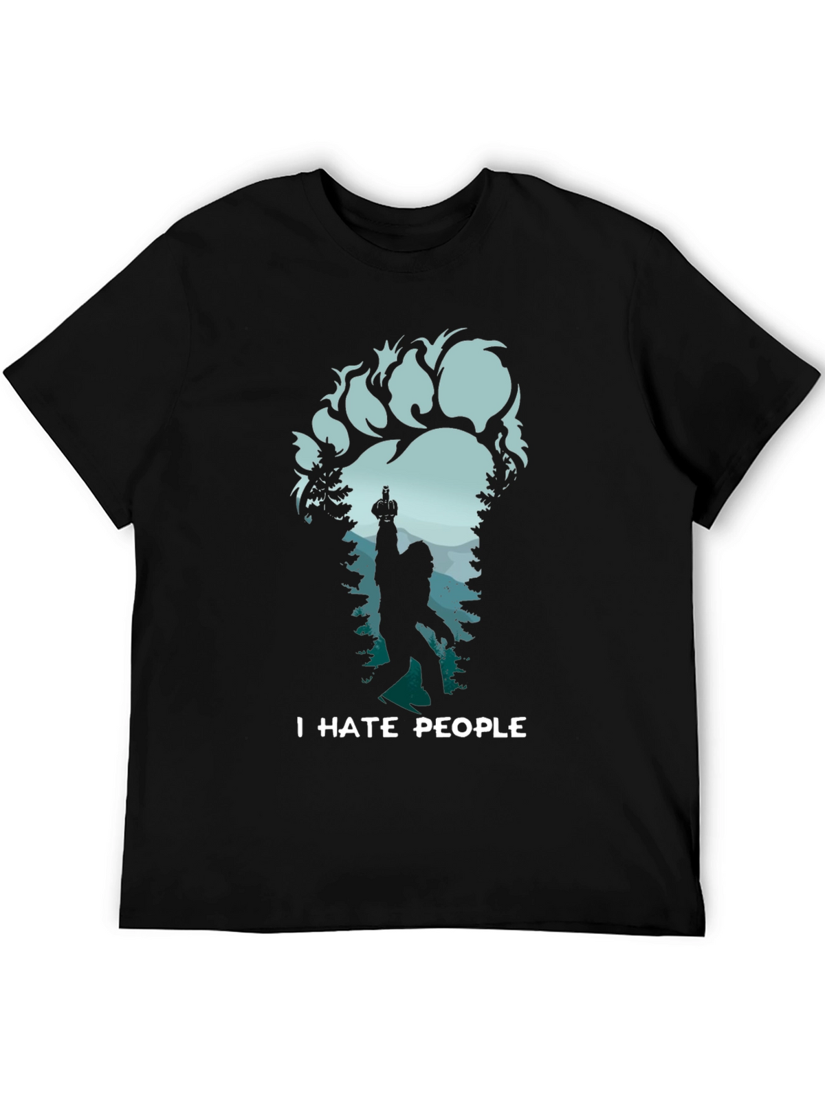 I Hate People Bigfoot T-Shirt