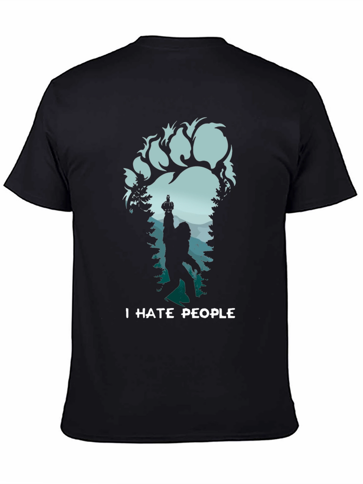 I Hate People Bigfoot T-Shirt