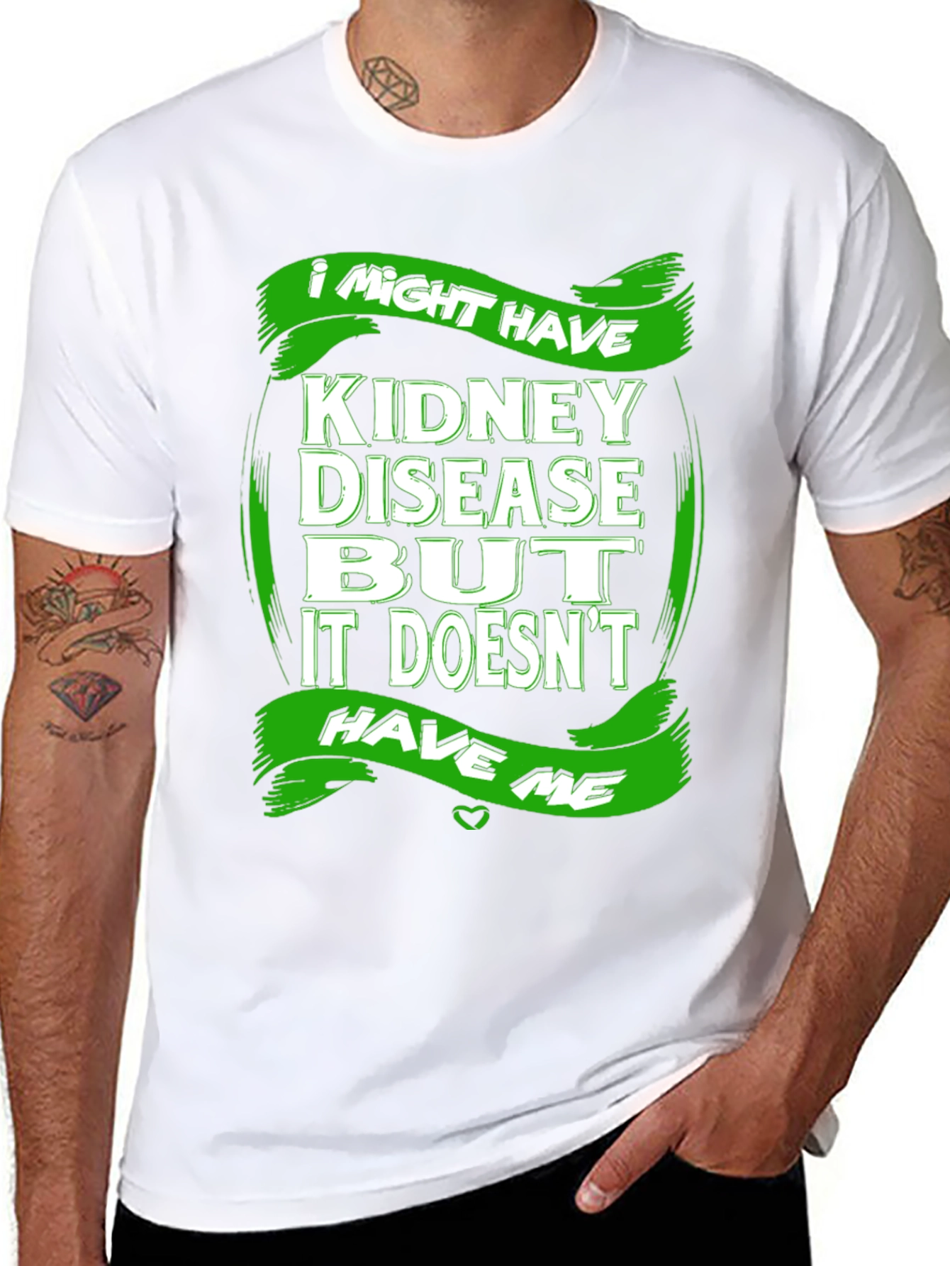 Kidney Disease Awareness T-Shirt - I Might Have