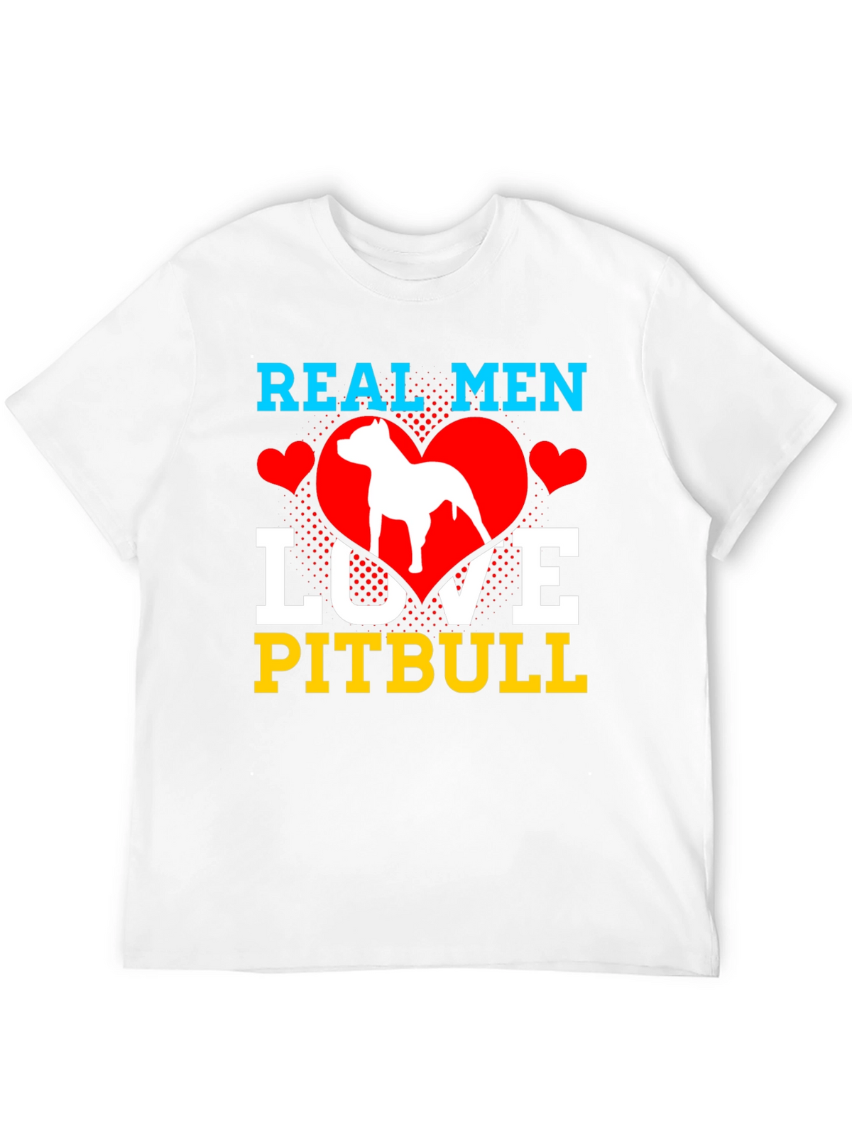 Real Men Love Pitbull T-Shirt