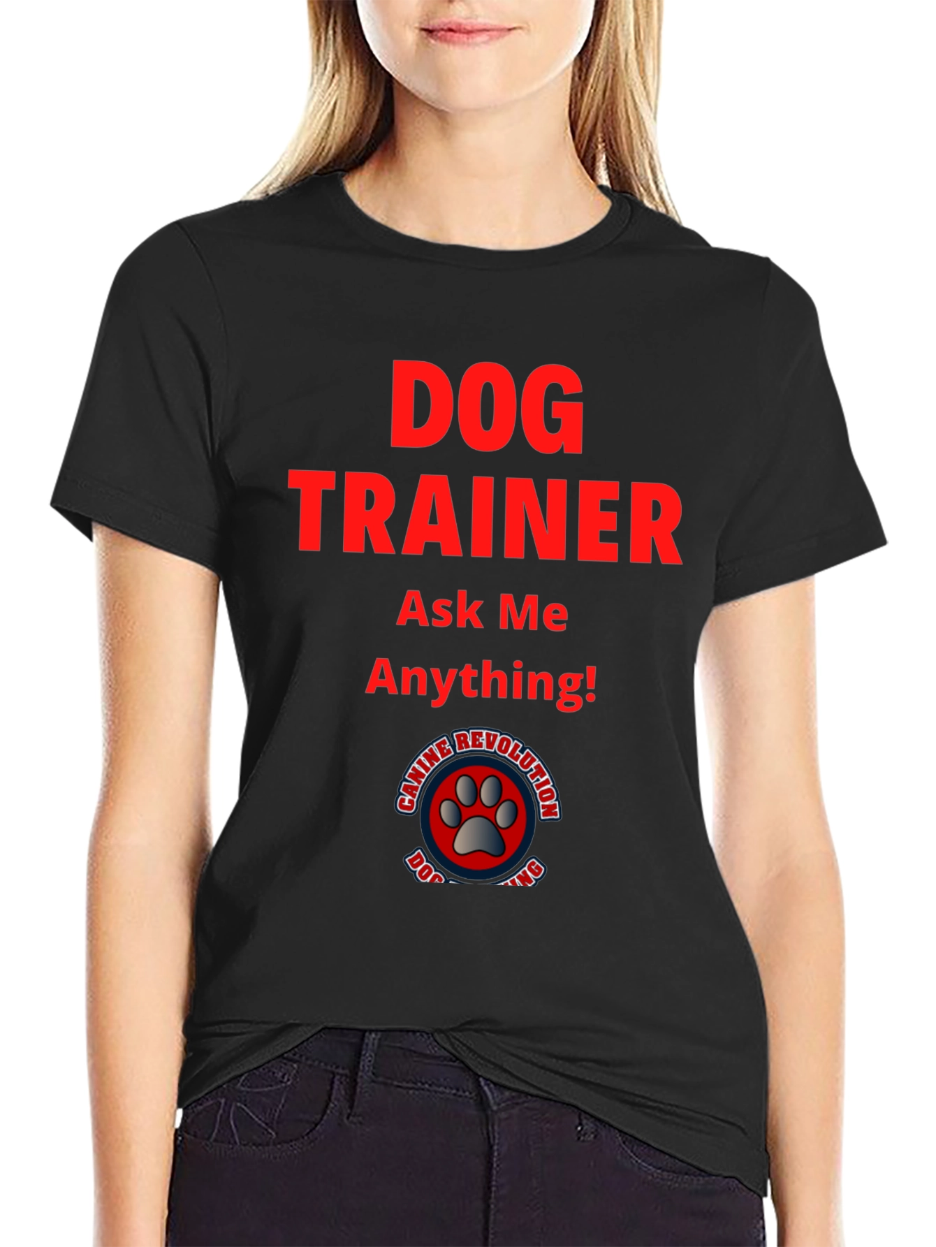 Dog Trainer T-Shirt: Ask Me Anything!