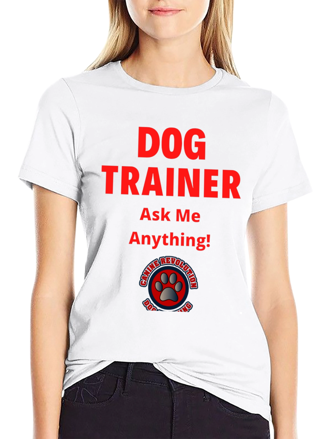 Dog Trainer T-Shirt: Ask Me Anything!