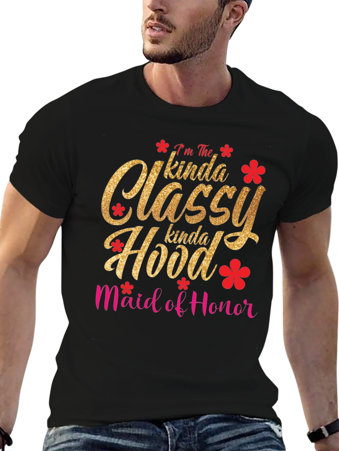 Classy Hood Maid of Honor T-Shirt