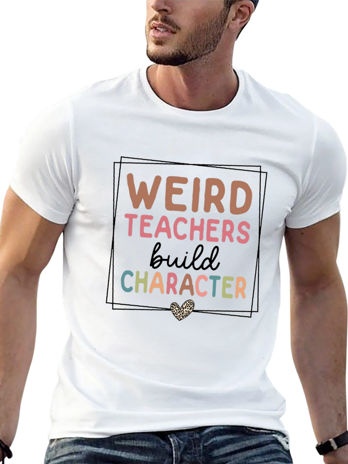 Weird Teachers Build Character T-Shirt