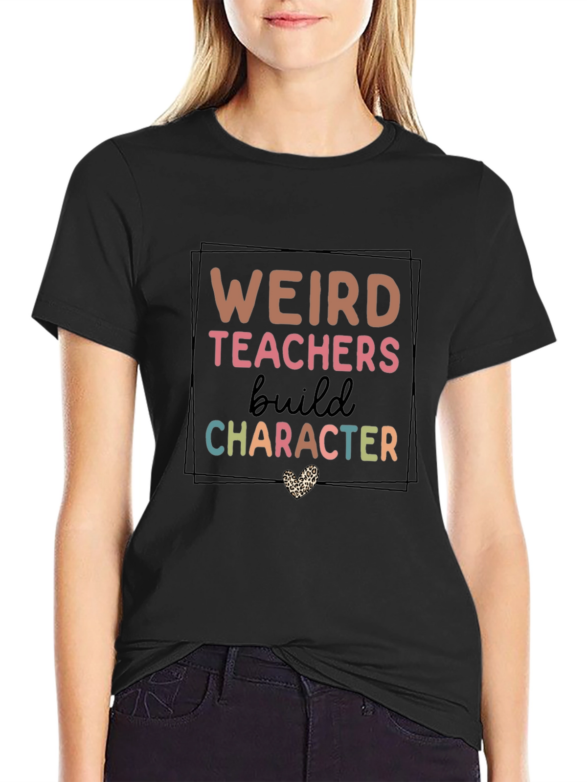 Weird Teachers Build Character T-Shirt
