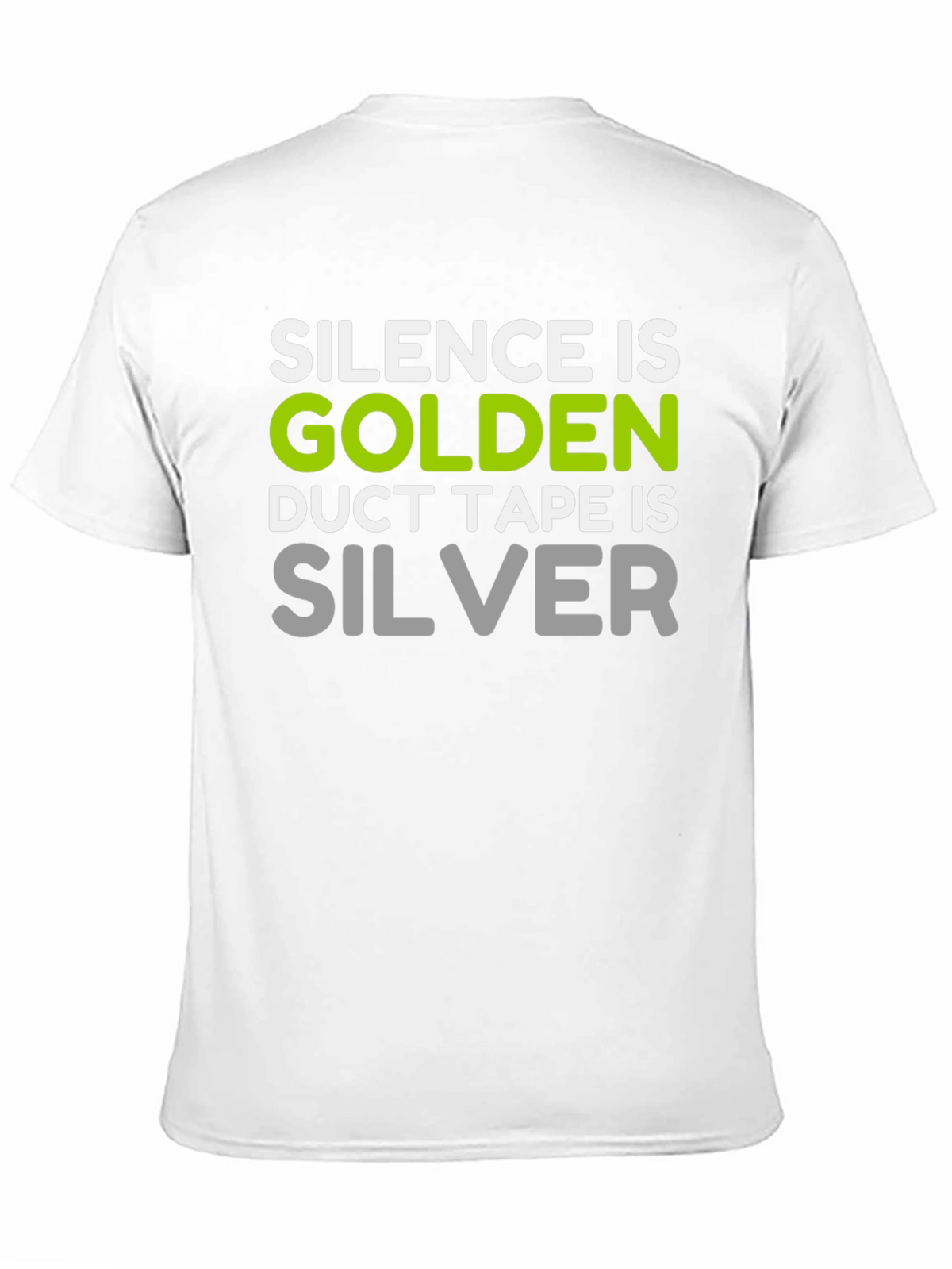 Silence is Golden Funny T-Shirt