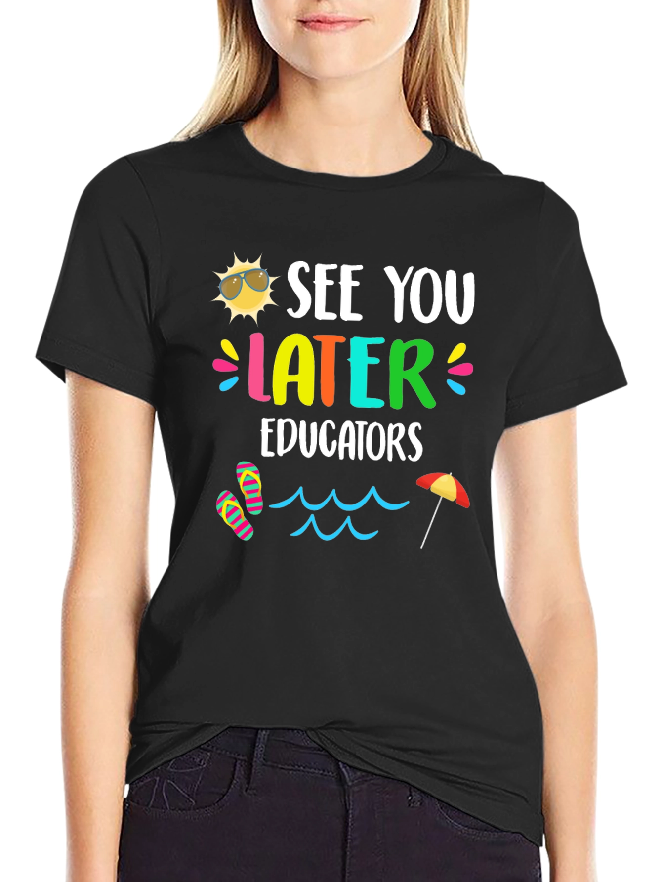 See You Later Educators T-Shirt