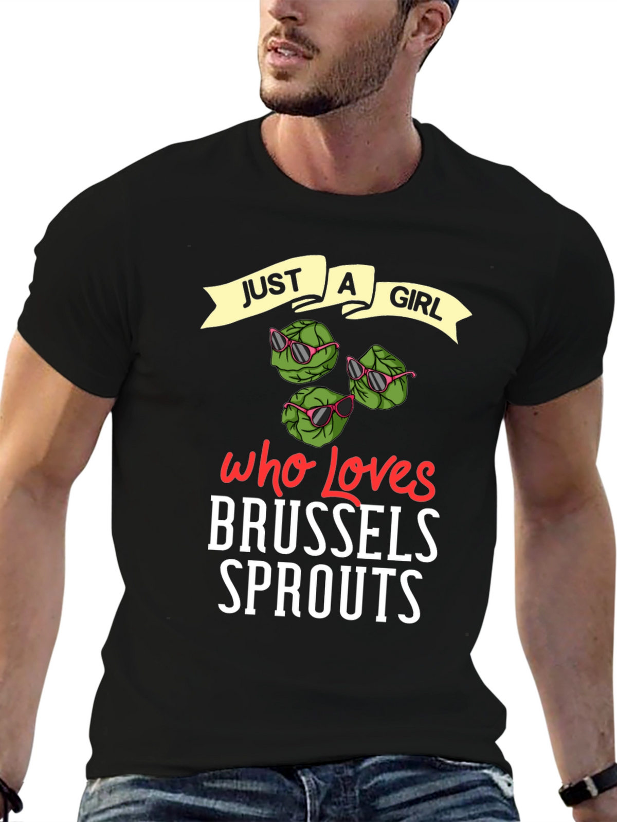 Just a Girl Who Loves Brussels Sprouts T-Shirt