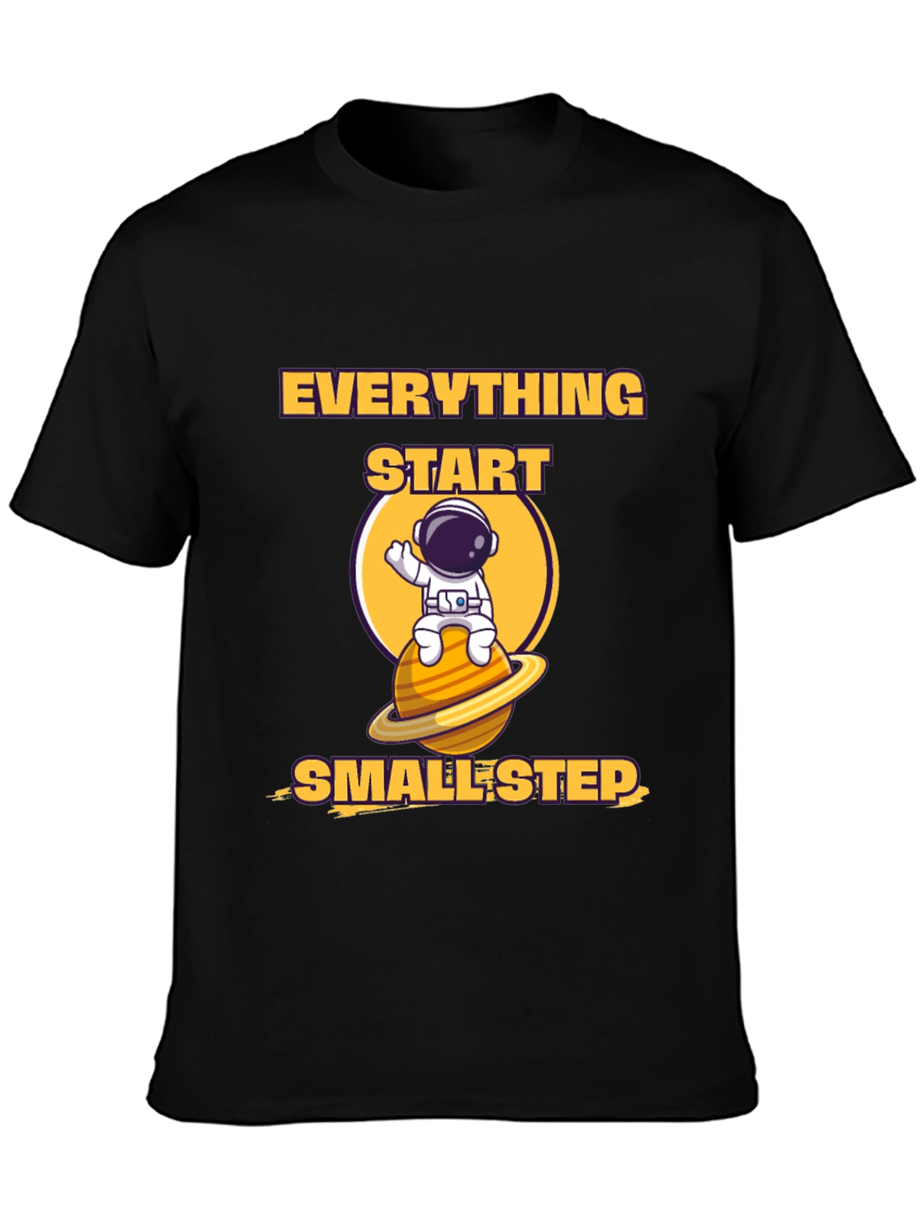 Everything Starts Smallest Step T-Shirt
