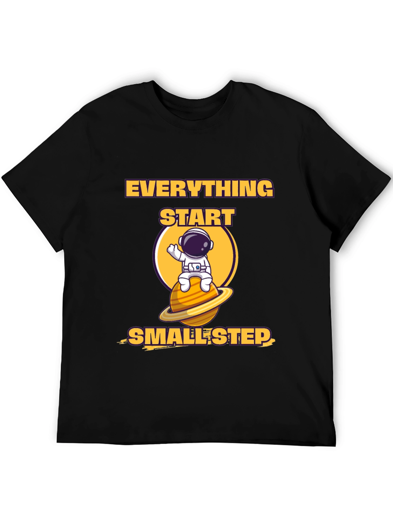 Everything Starts Smallest Step T-Shirt