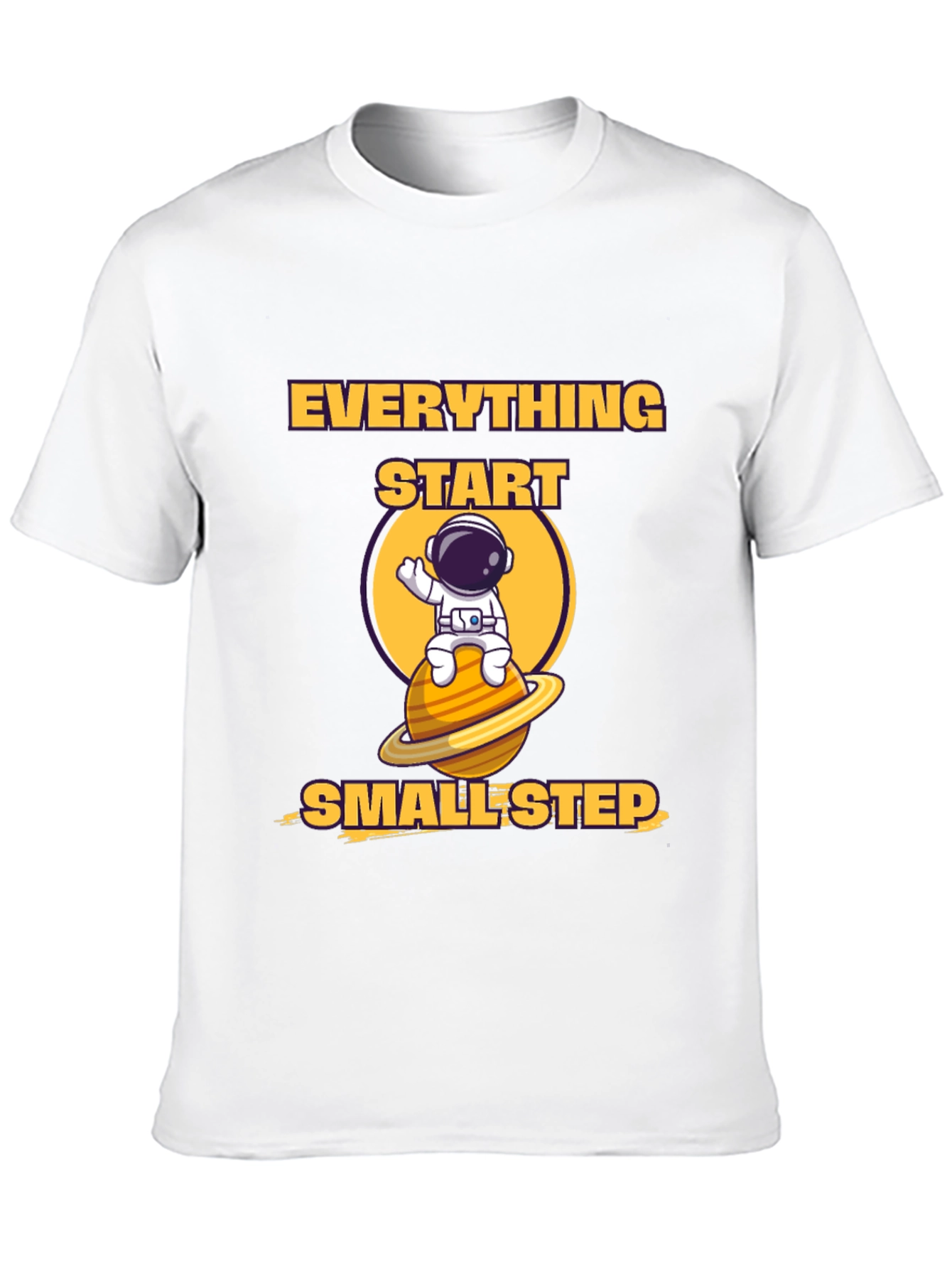 Everything Starts Smallest Step T-Shirt