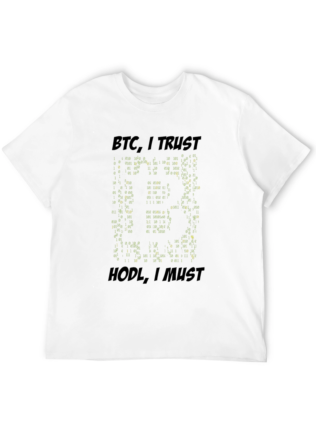 BTC I Trust Crypto HODL T-Shirt - Bitcoin
