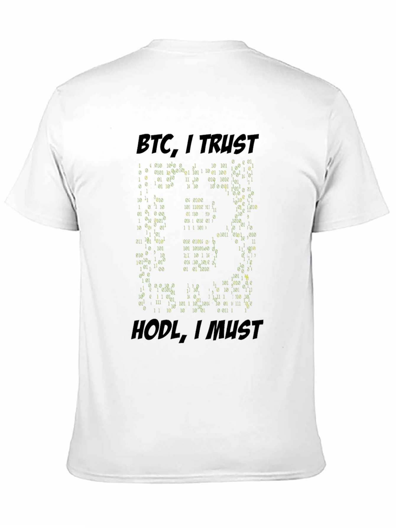 BTC I Trust Crypto HODL T-Shirt - Bitcoin