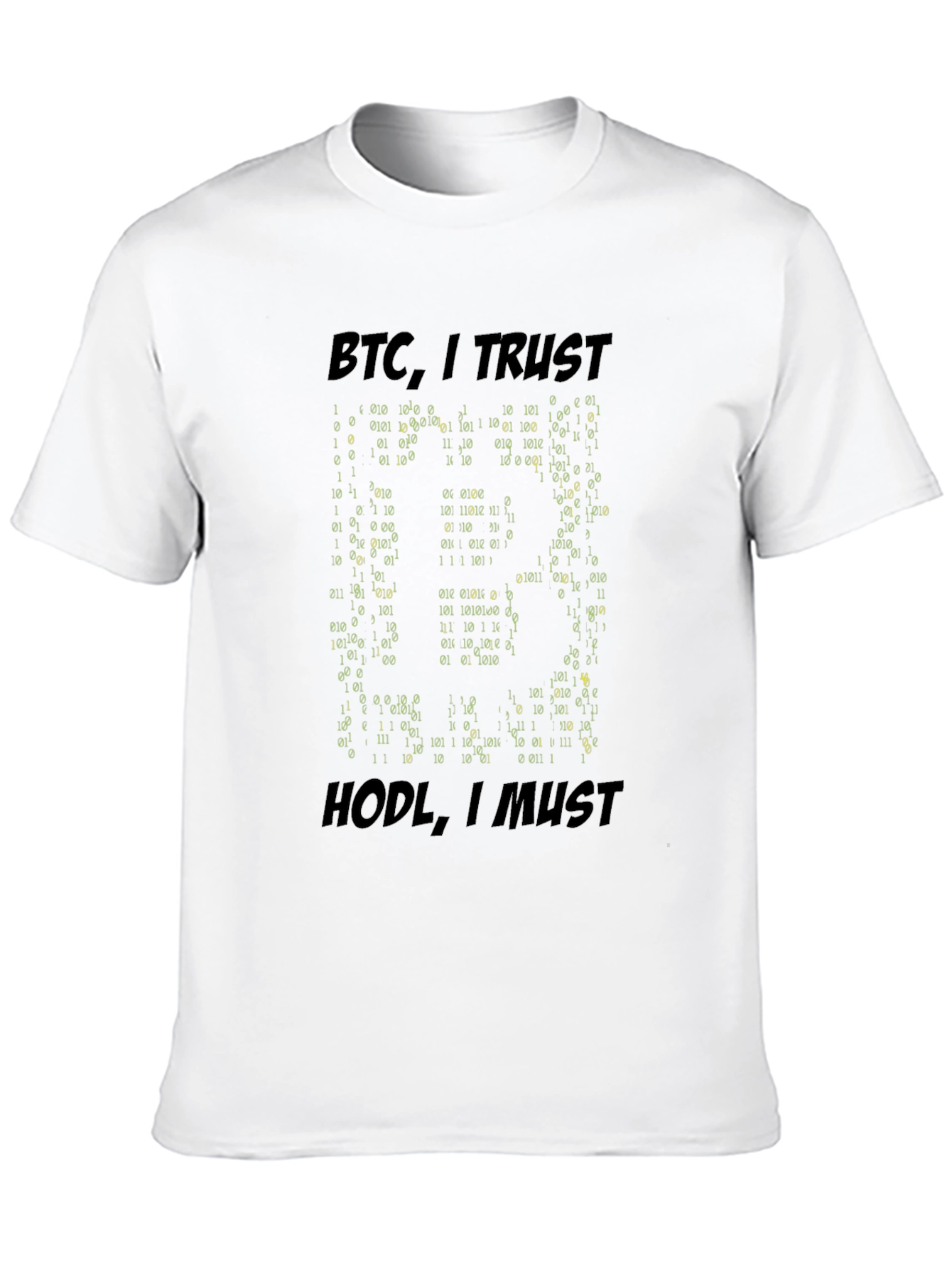 BTC I Trust Crypto HODL T-Shirt - Bitcoin