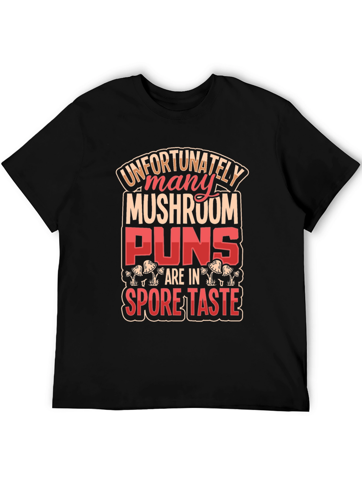 Mushroom Pun Graphic T-Shirt - Novelty Design