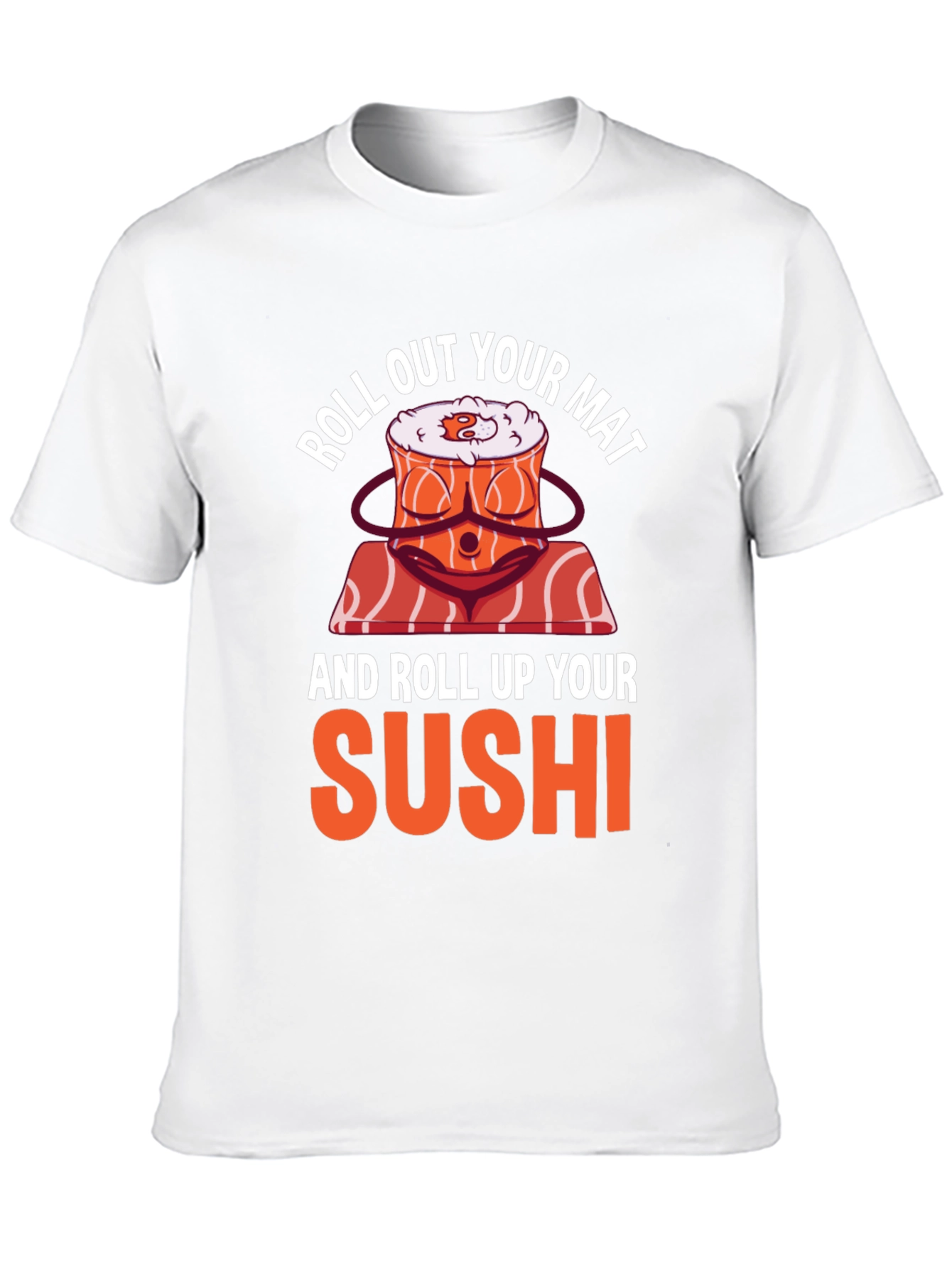 Roll Out Your Mat Sushi T-Shirt