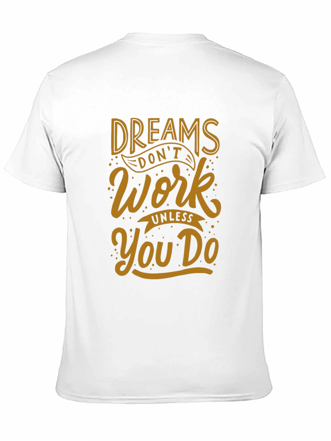 Dreams Dont Work T-Shirt - Black