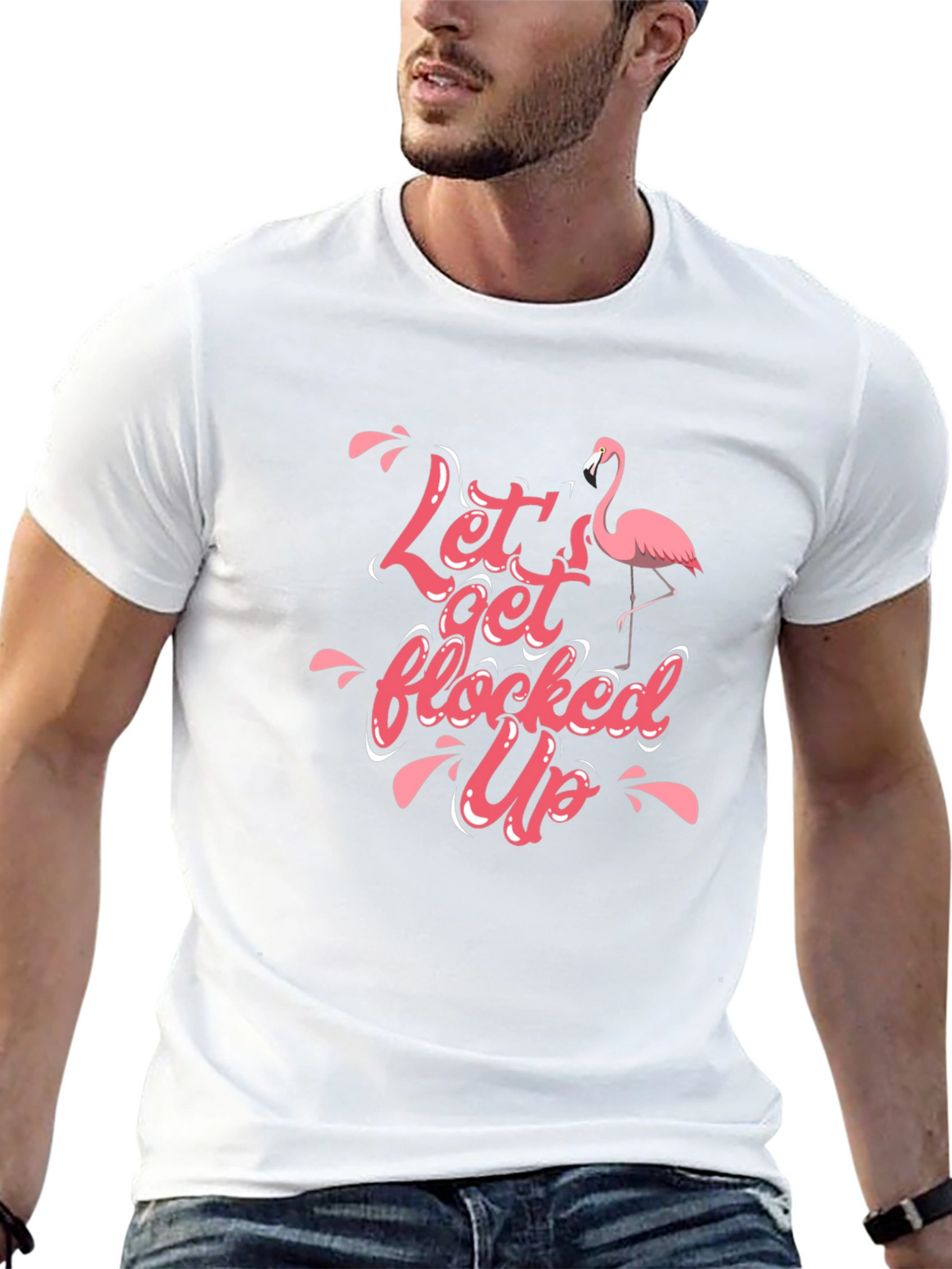 Lets Get Flocked Up T-Shirt