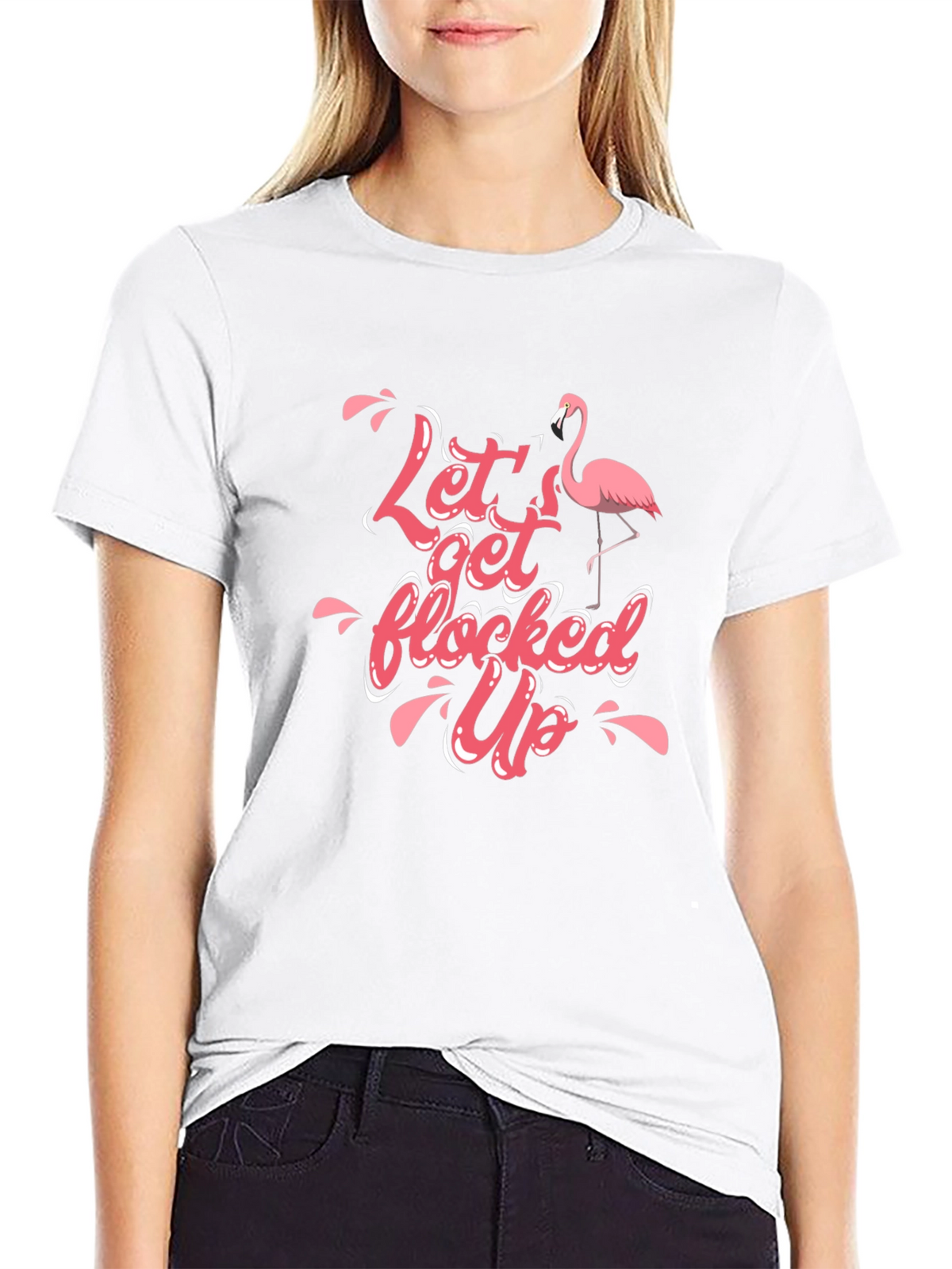 Lets Get Flocked Up T-Shirt